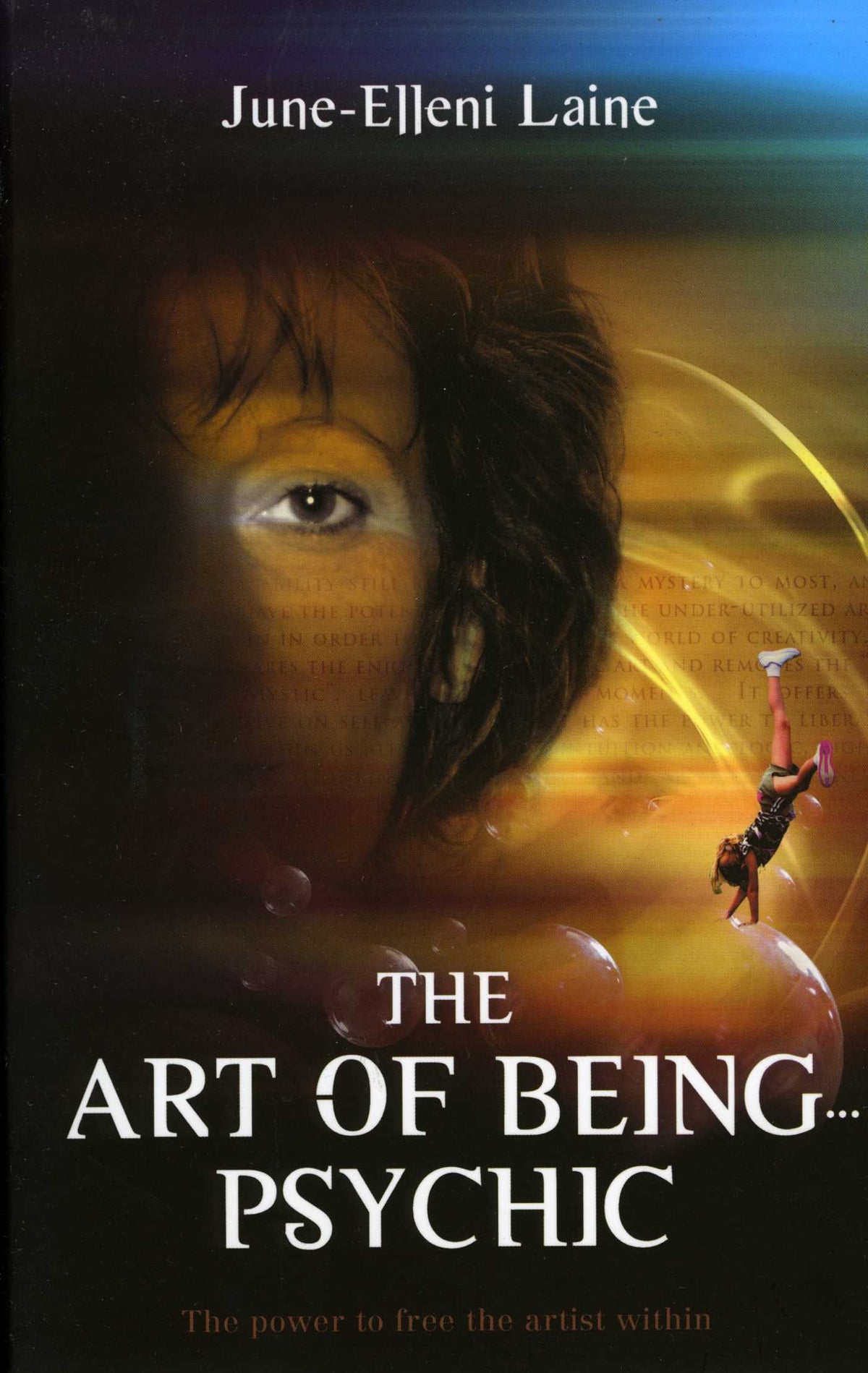 Art of Being...Psychic