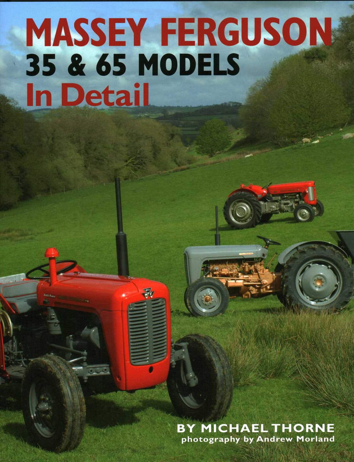 Massey-Ferguson 35 & 65 Models In Detail