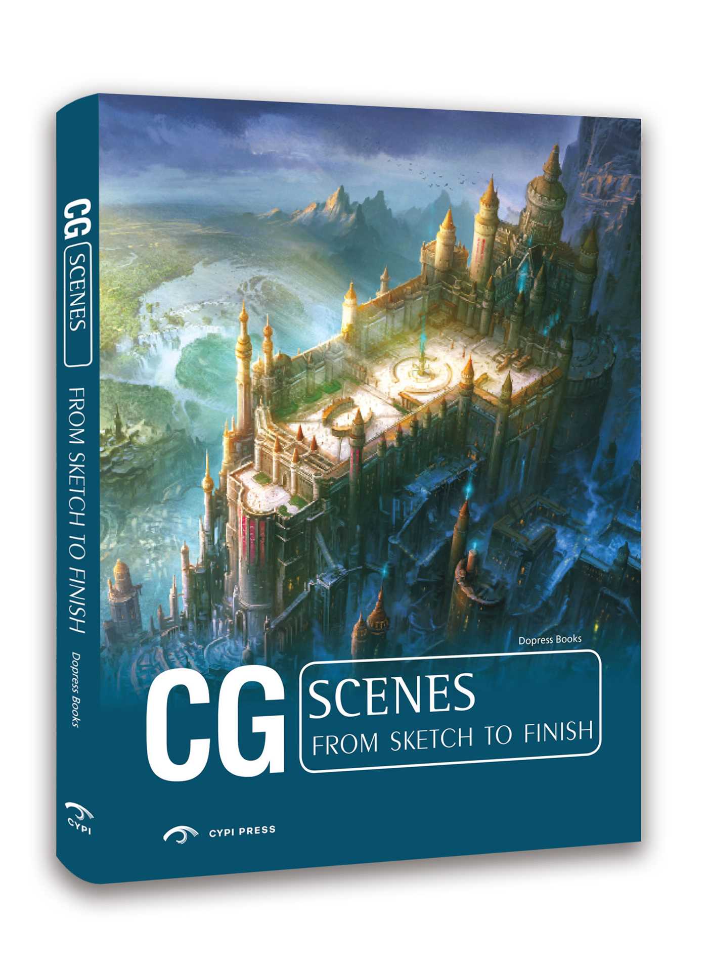 CG Scenes: From Sketch to Finish