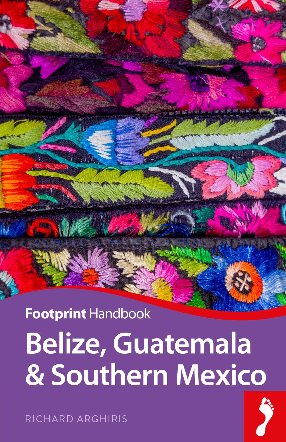 Belize, Guatemala and Southern Mexico Handbook