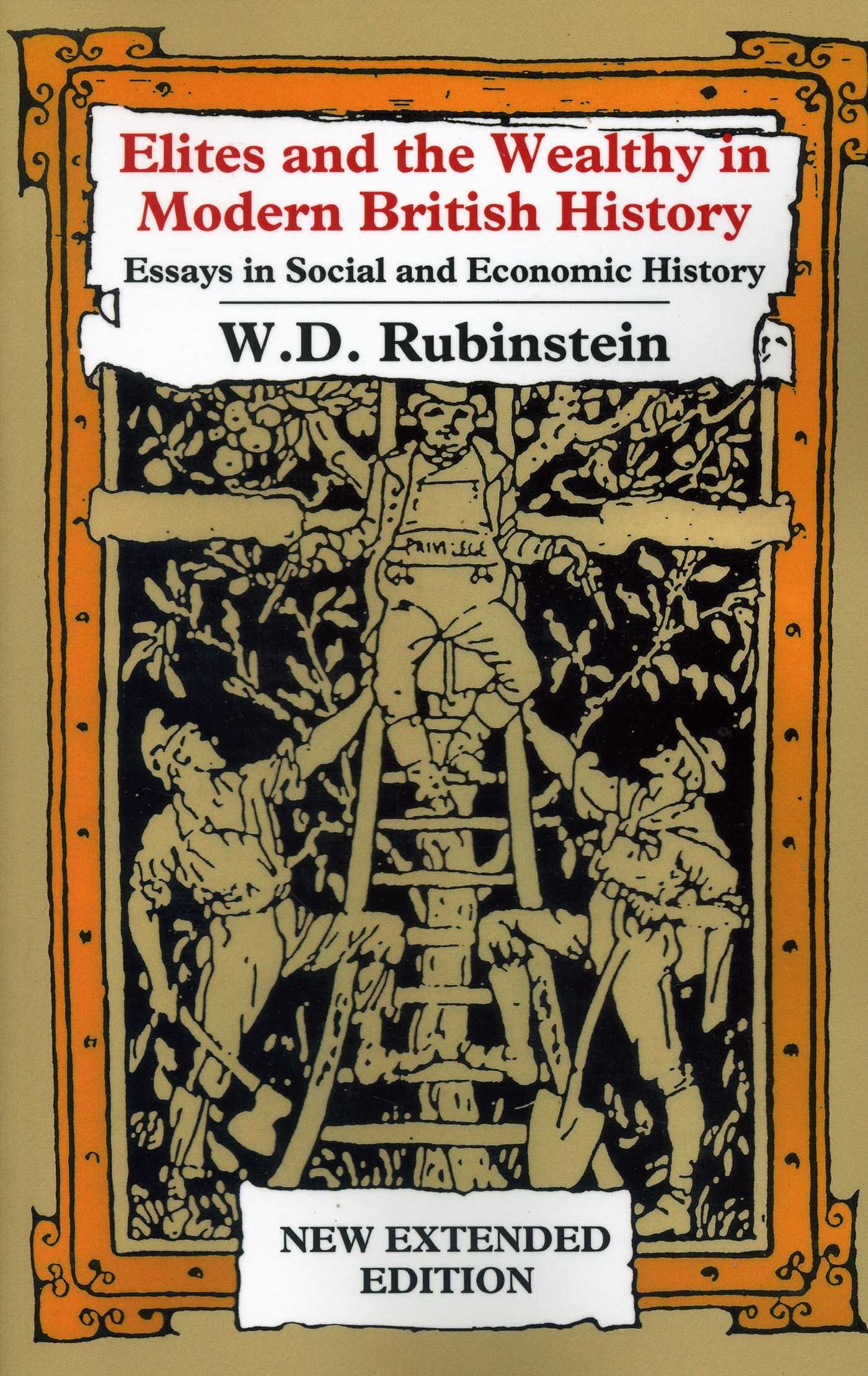 Elites and the Wealthy in Modern British History