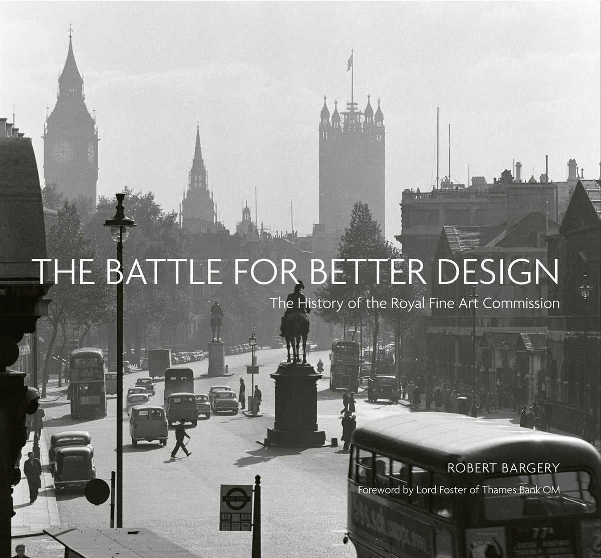 Battle for Better Design: The History of the Royal Fine Art Commission