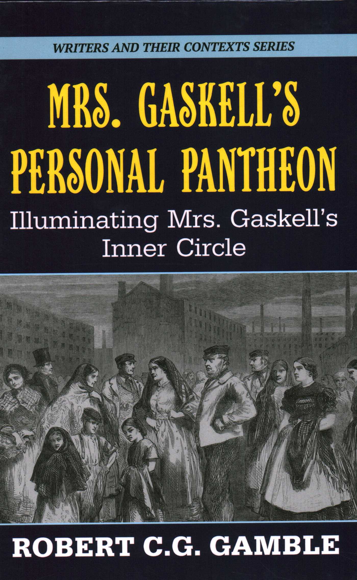 Mrs. Gaskell's Personal Pantheon
