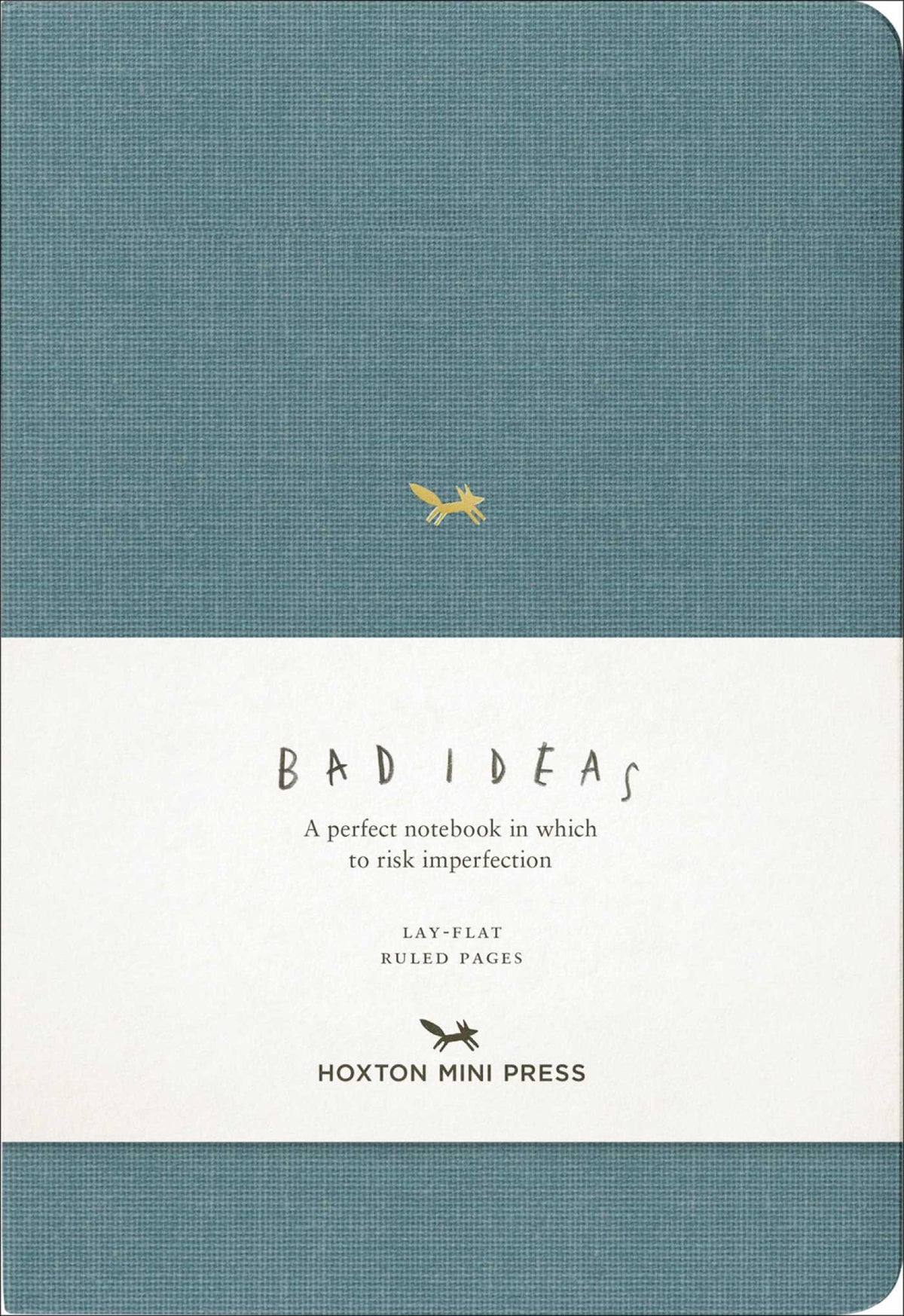 Notebook for Bad Ideas (Medium / Blue / Lined): A perfect notebook in which to risk imperfection
