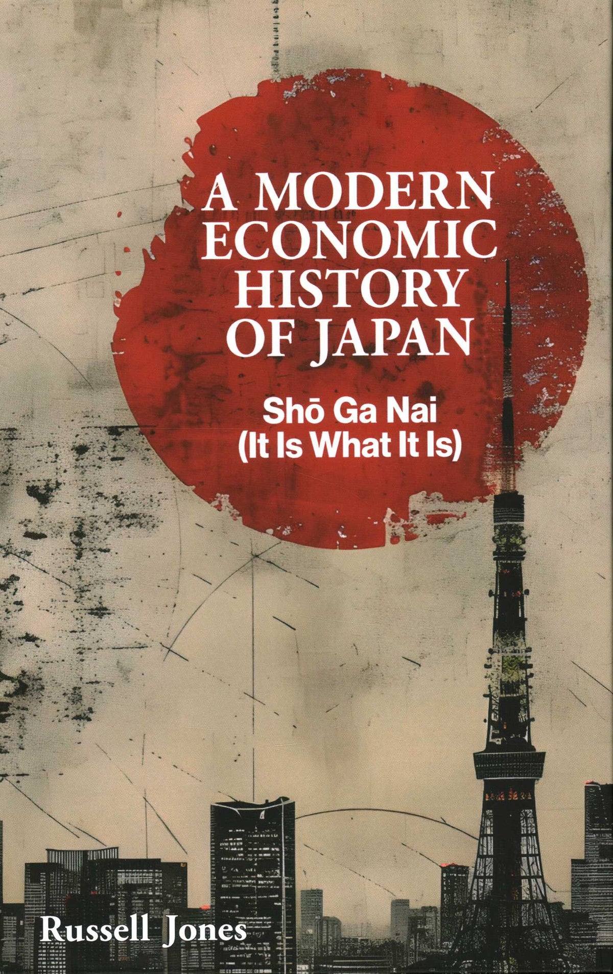 Modern Economic History of Japan: Sho Ga Nai – It Is What It Is