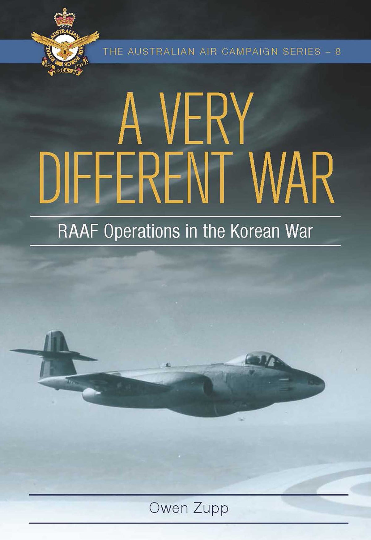 Very Different War: RAAF Operations in the Korean War