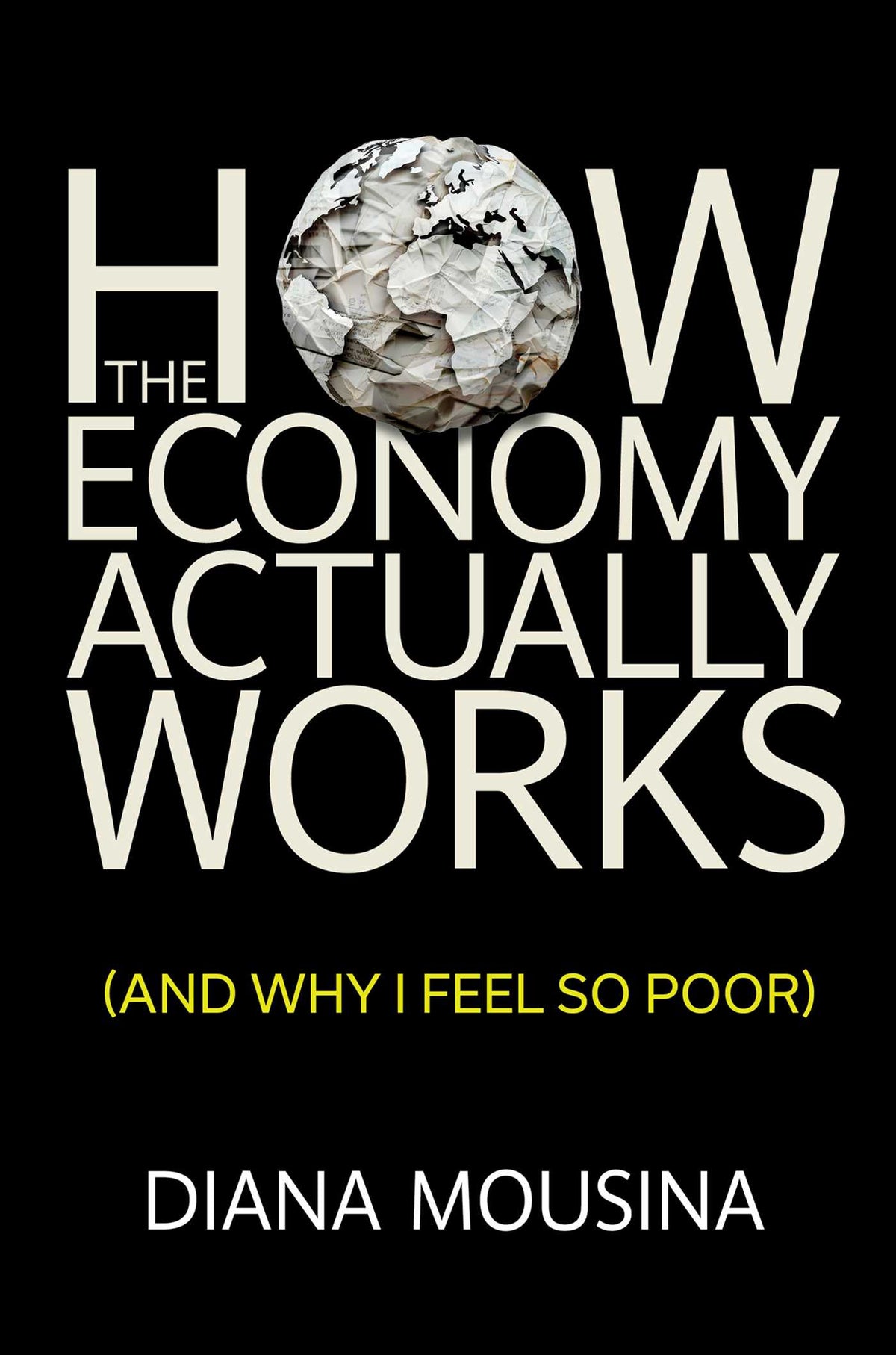How the Economy Actually Works