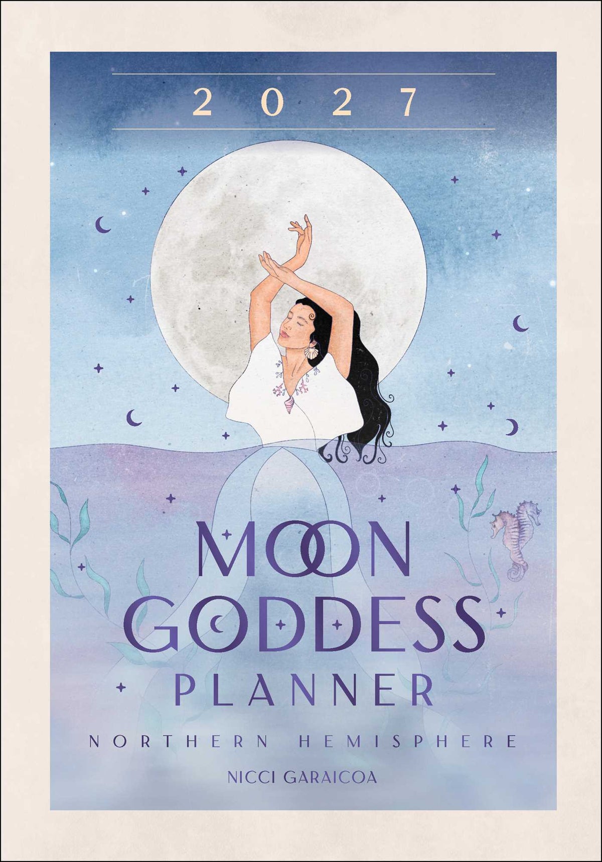 2027 Moon Goddess Planner Calendar - Northern Hemisphere