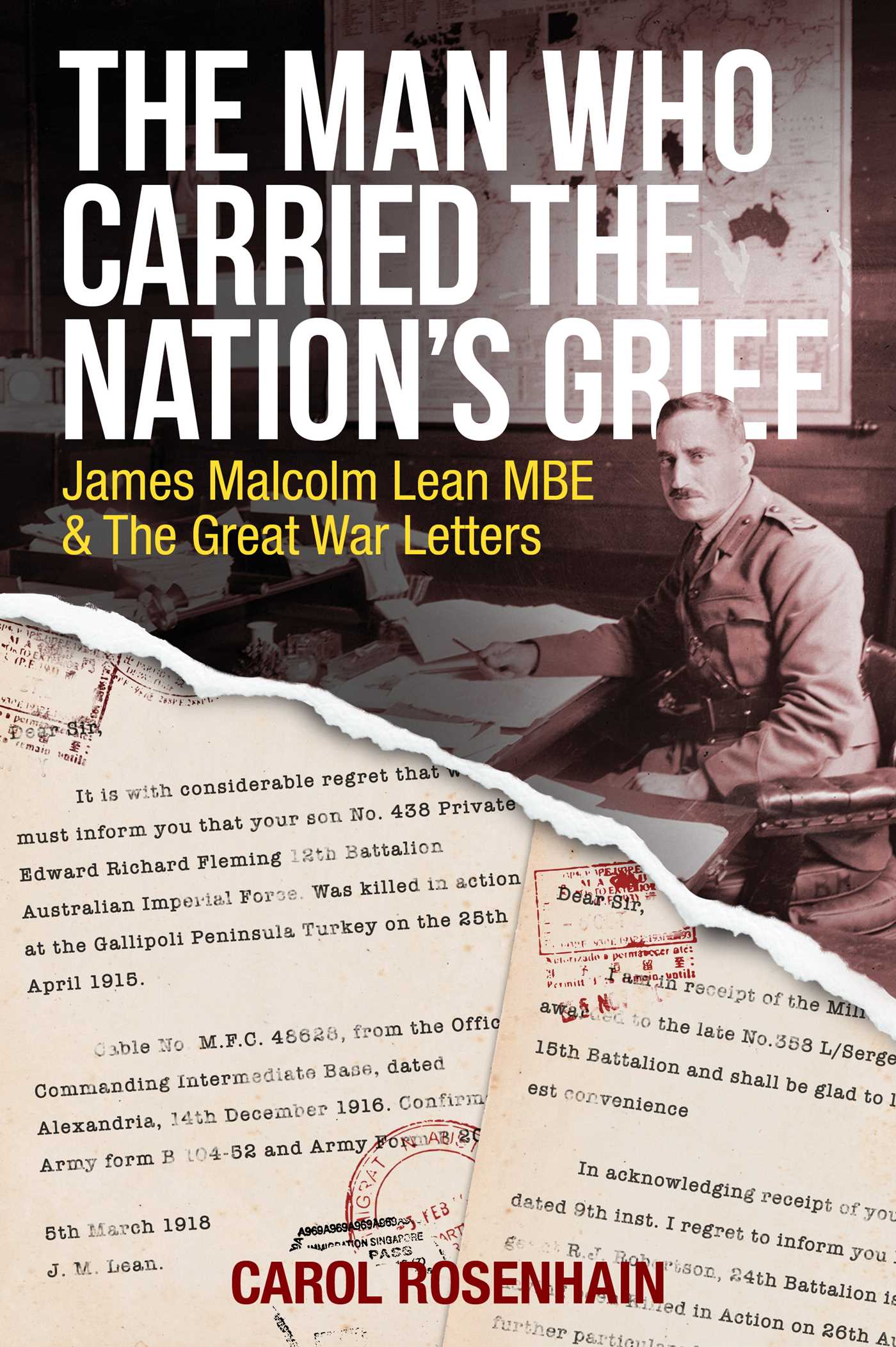 Man who Carried the Nation's Grief: James Malcolm Lean MBE & The Great War Letters