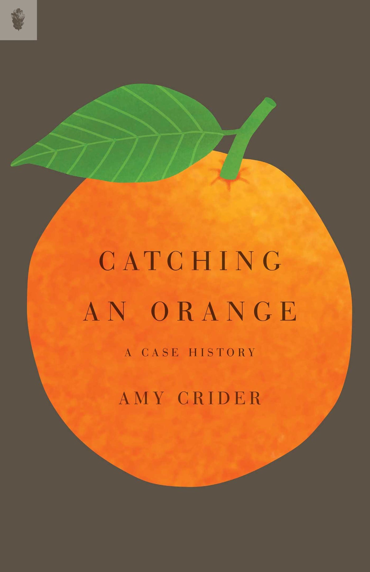 Catching an Orange