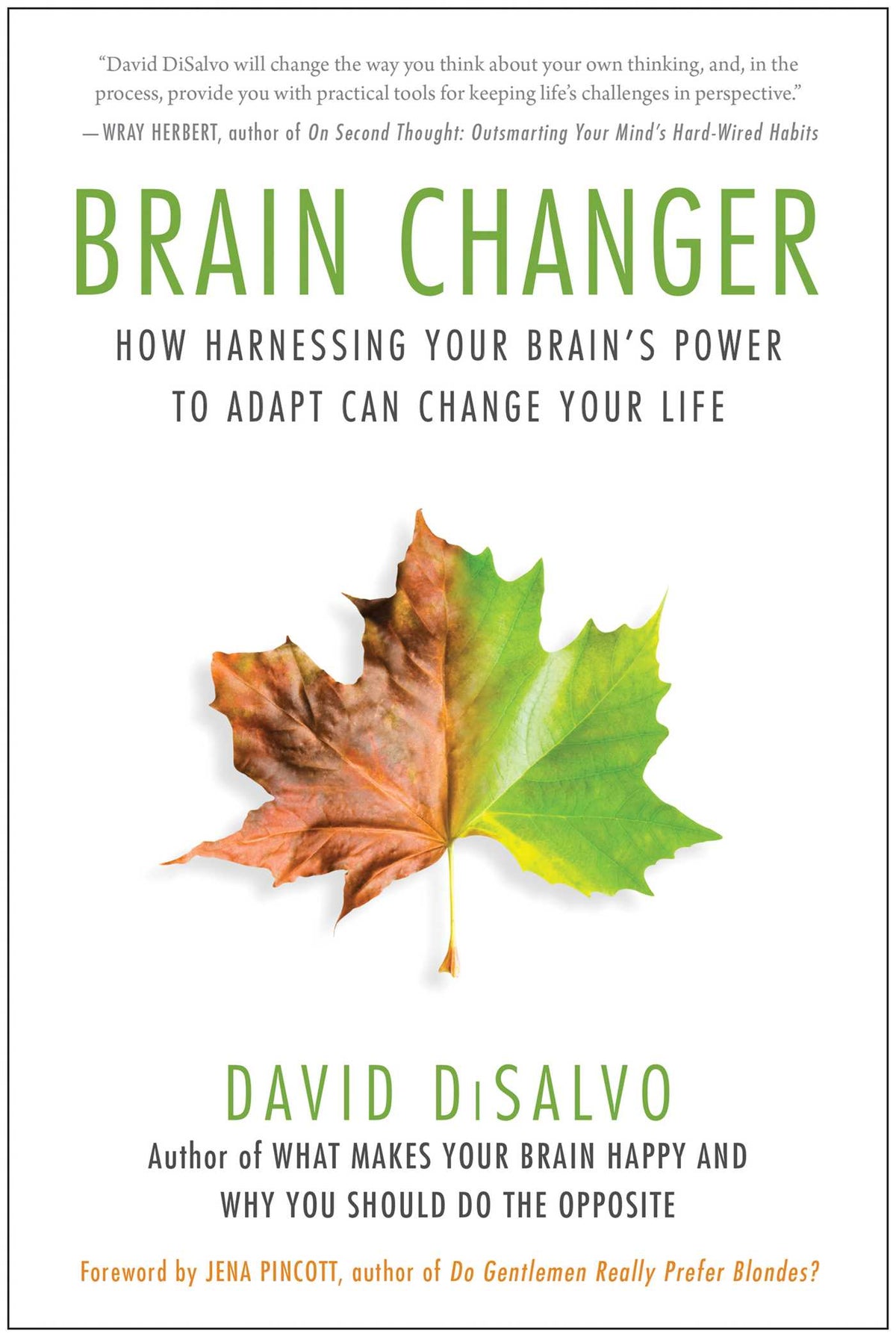 Brain Changer