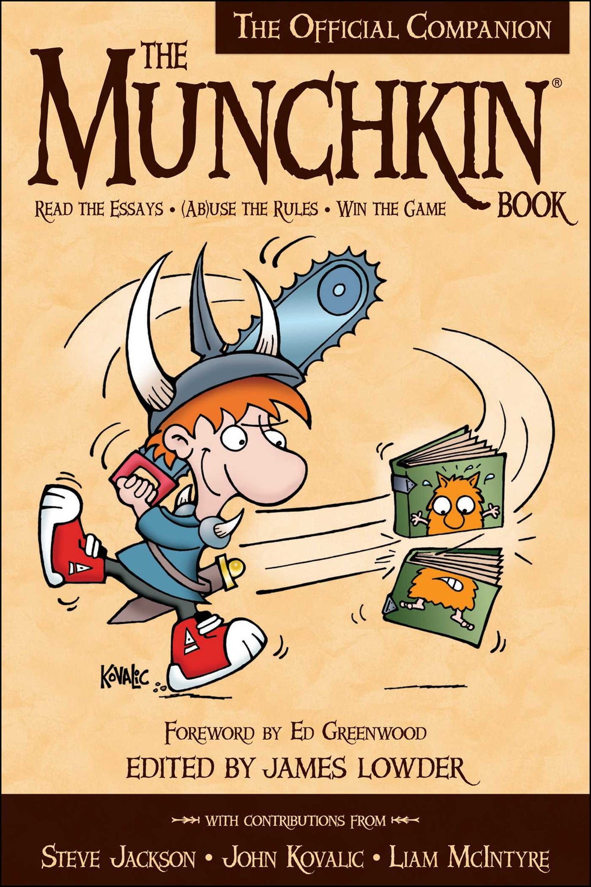 Munchkin Book: The Official Companion - Read the Essays * (Ab)use the Rules * Win the Game