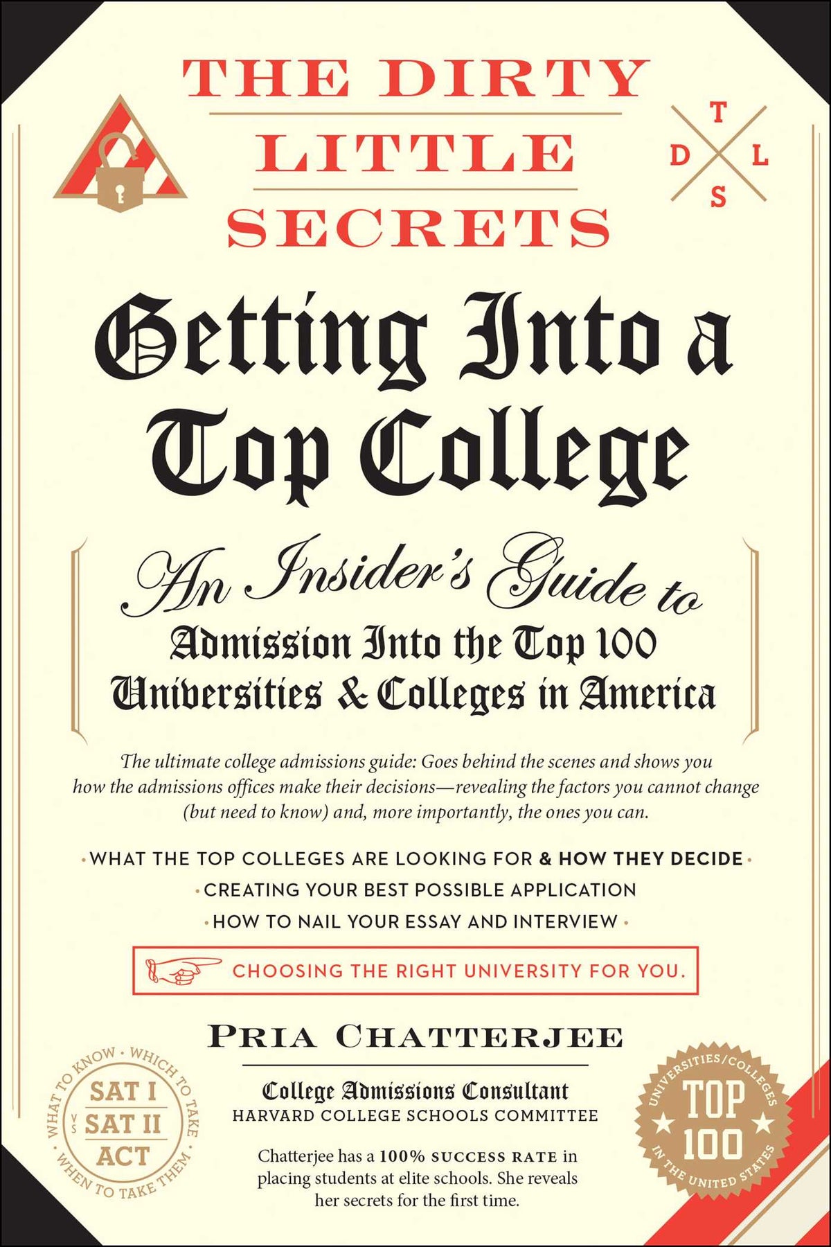 Dirty Little Secrets of Getting into a Top College