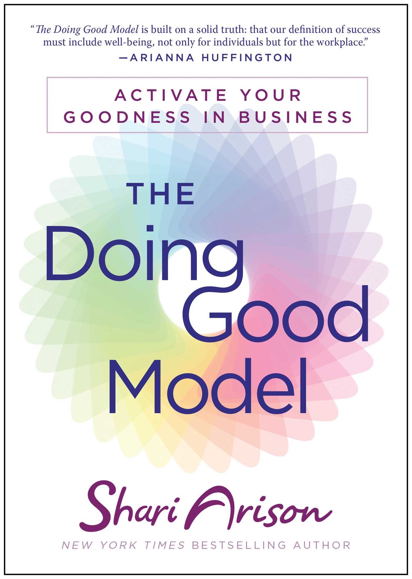 Doing Good Model: Activate Your Goodness in Business