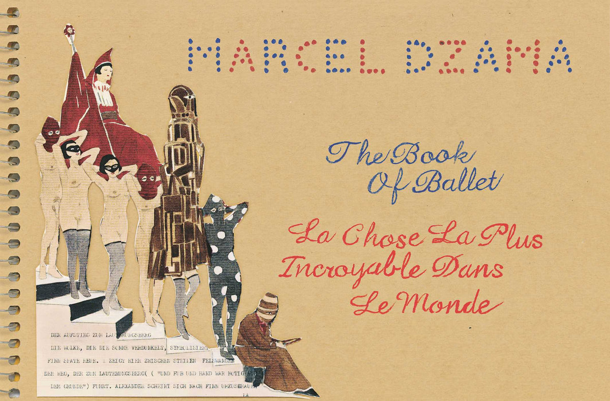 Marcel Dzama: The Book of Ballet