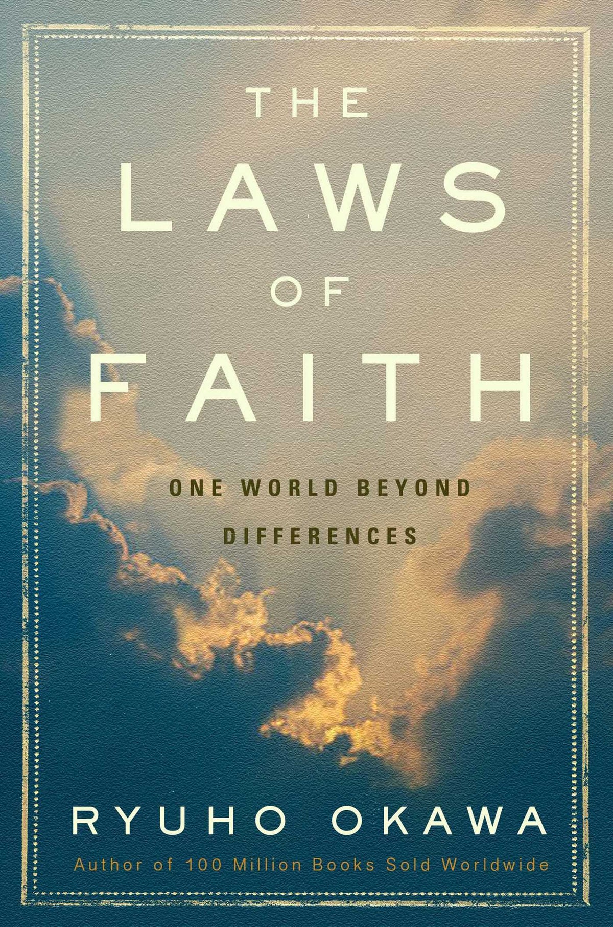 Laws of Faith: One World Beyond Differences