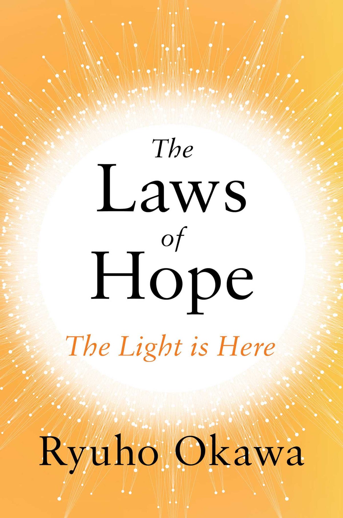 Laws of Hope: The Light is Here