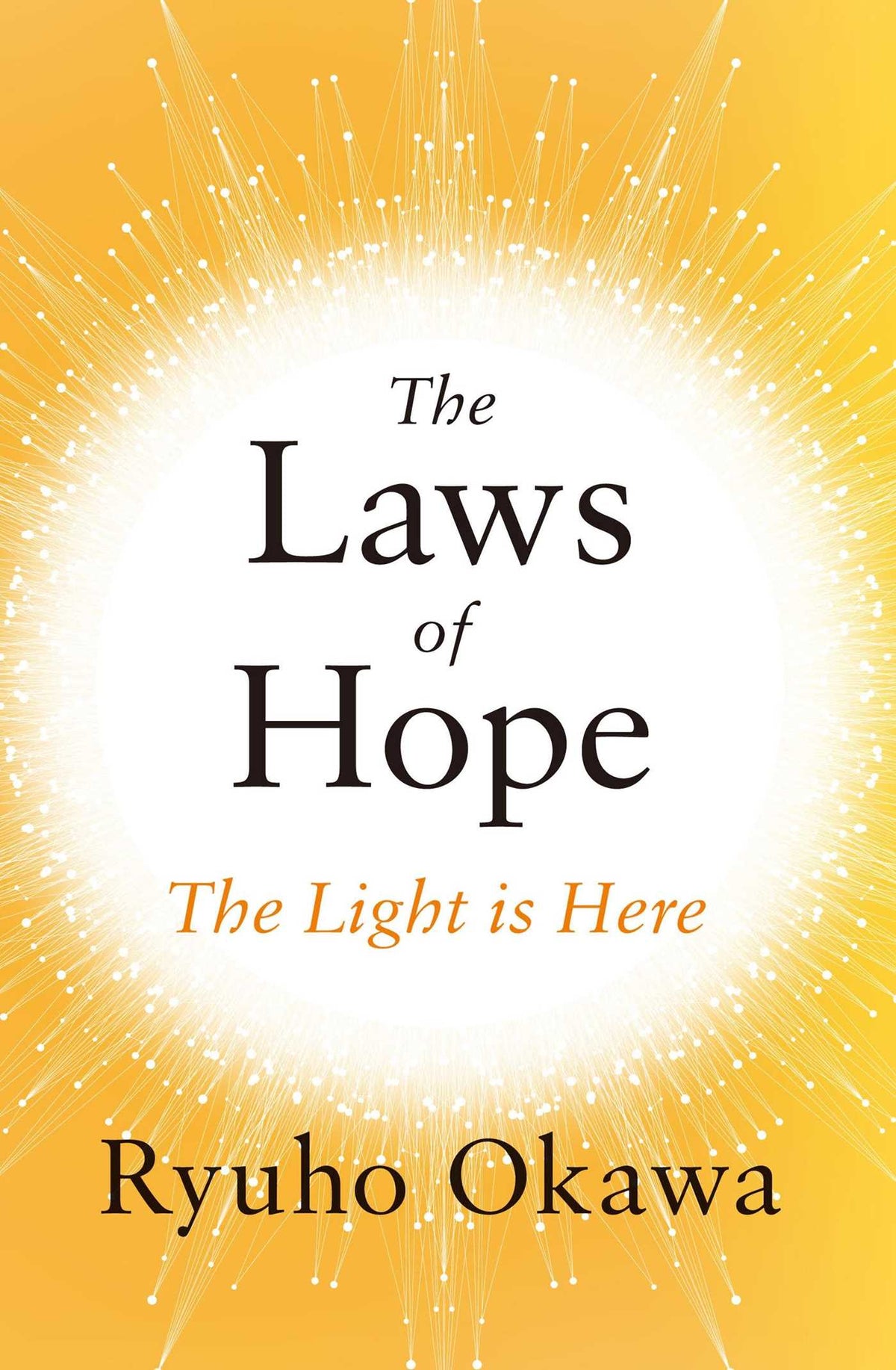 Laws of Hope: The Light is Here