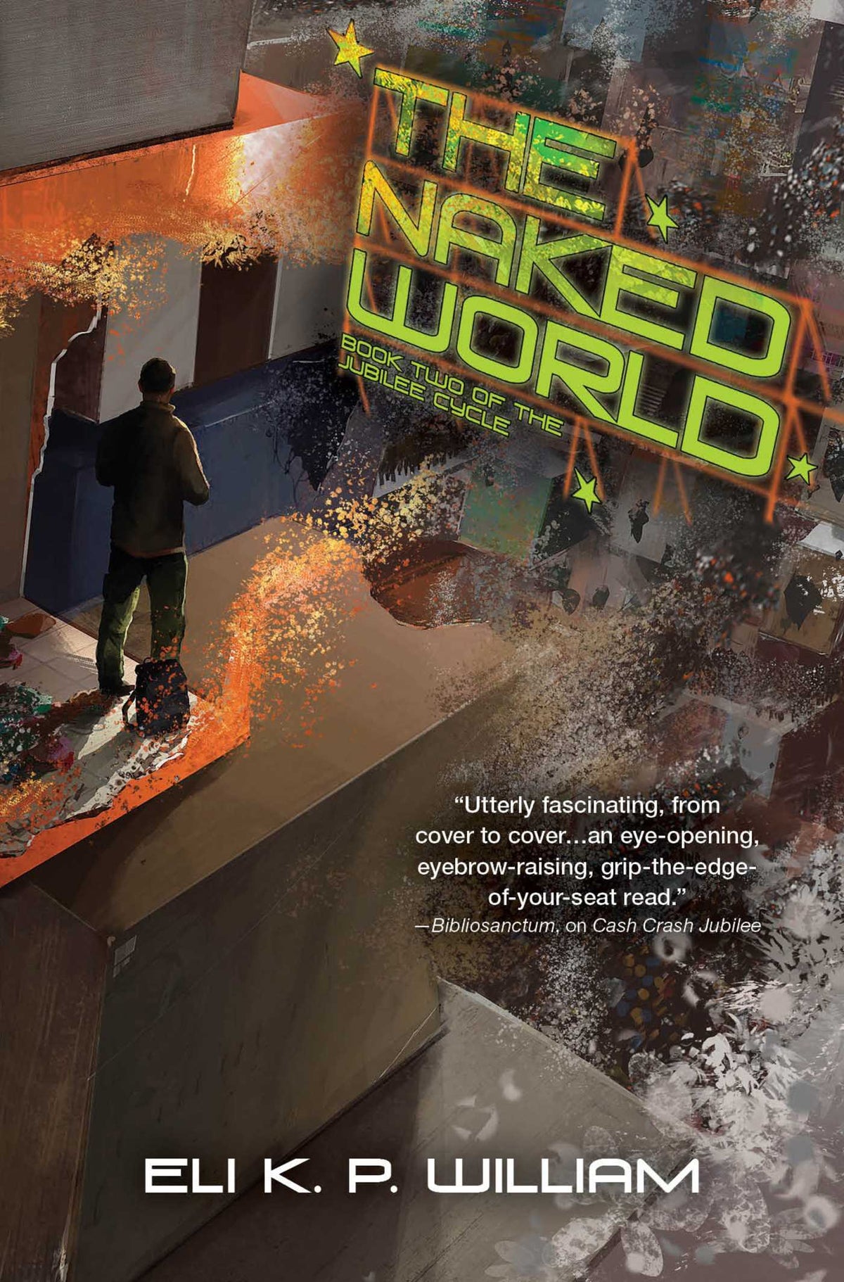 Naked World: Book Two of the Jubilee Cycle