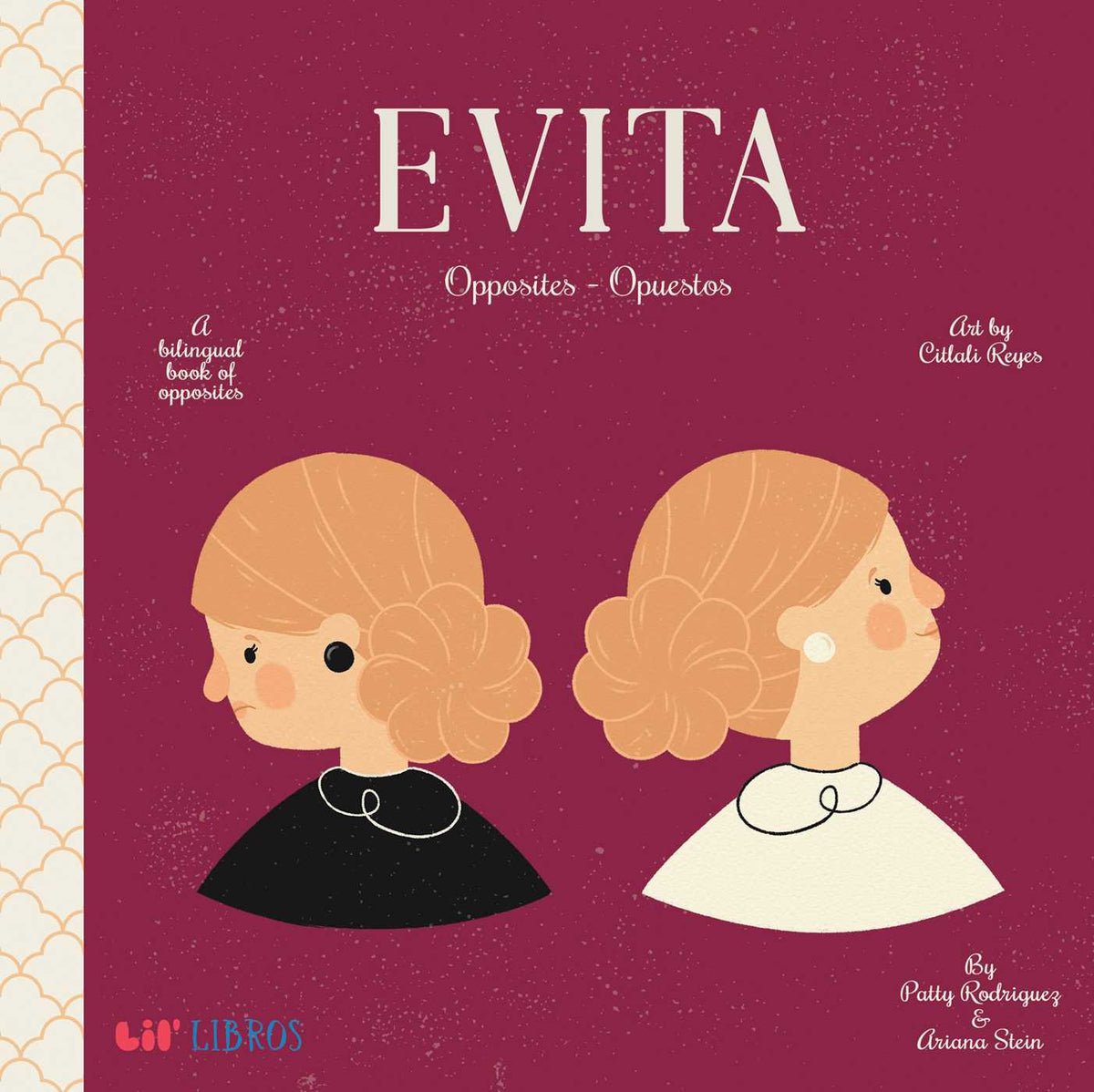Evita: Opposites / Opuestos (Bilingual: English/Spanish)