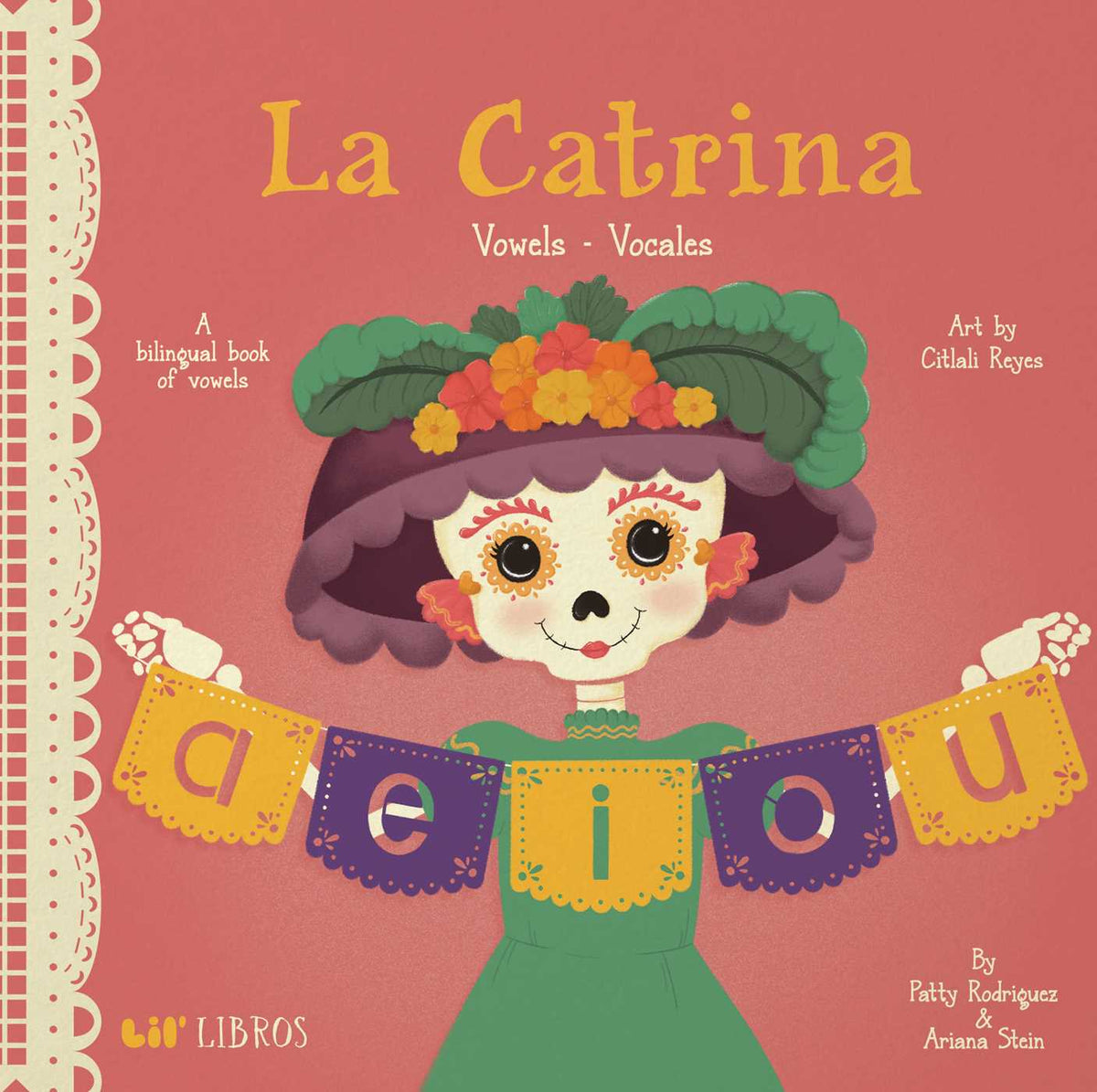 La Catrina: Vowels / Vocales (Bilingual: English/Spanish)