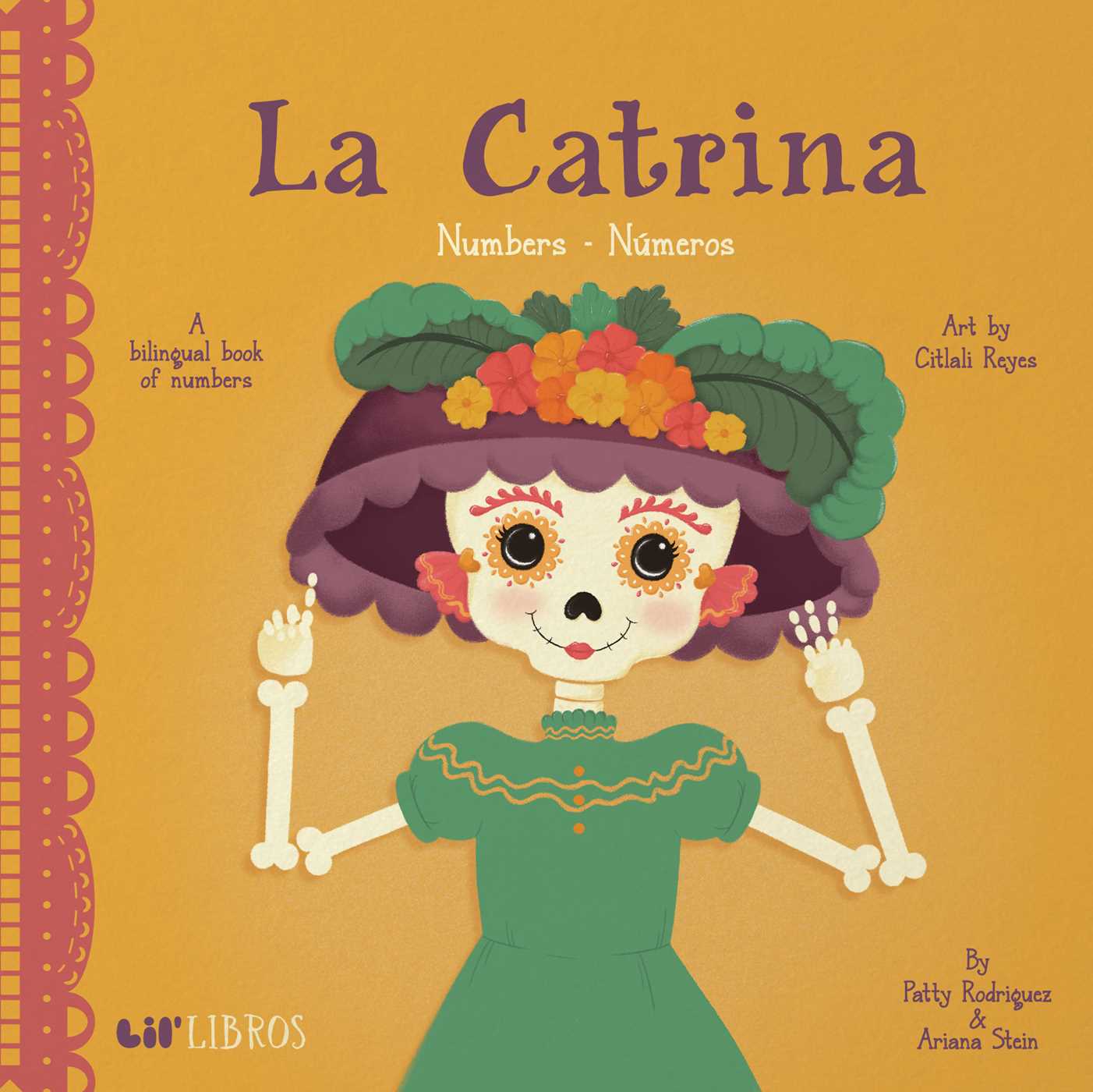 La Catrina: Numbers / Números (Bilingual: English/Spanish)