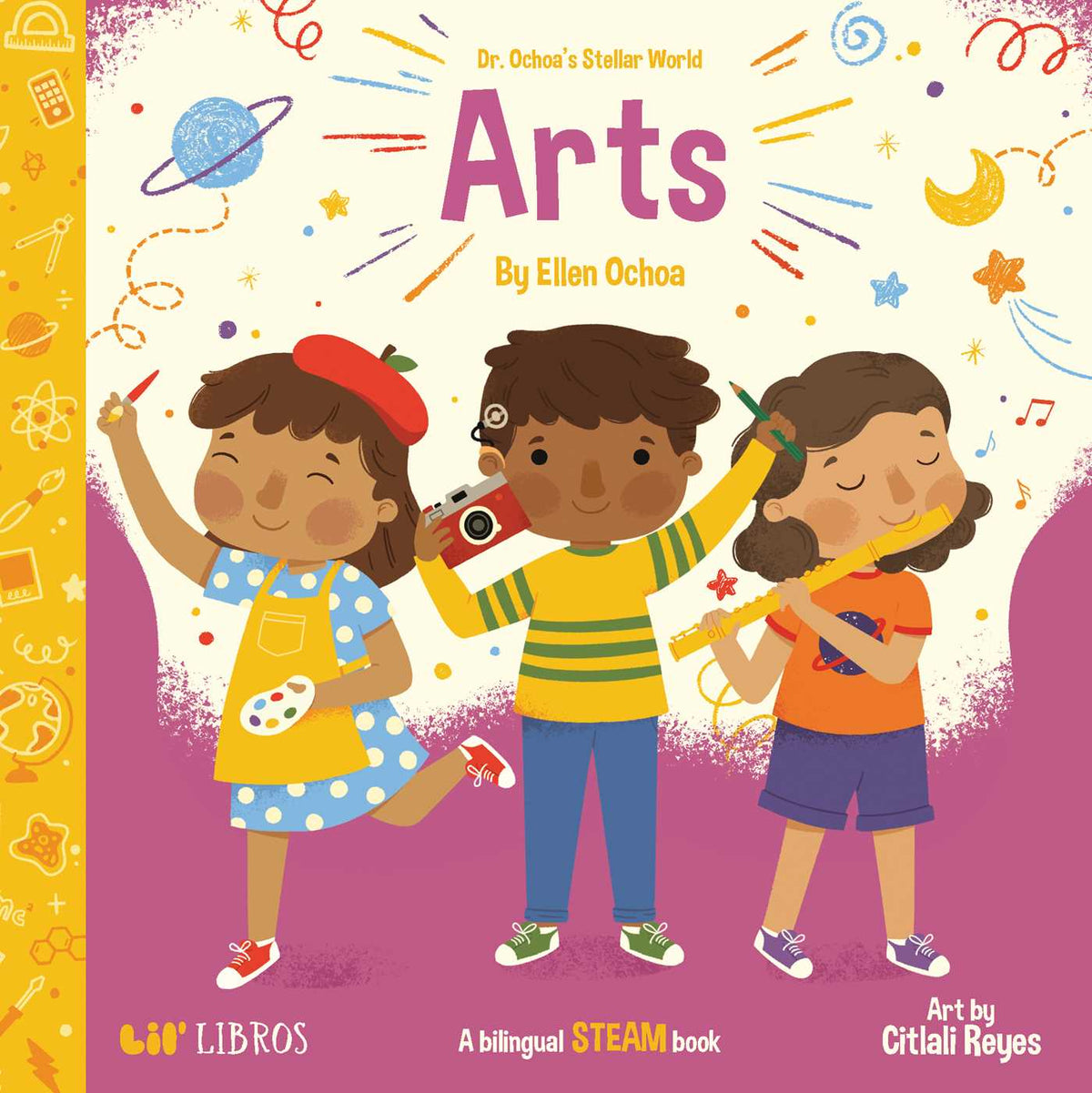 Dr. Ochoa's Stellar World: Arts (Bilingual: English/Spanish)