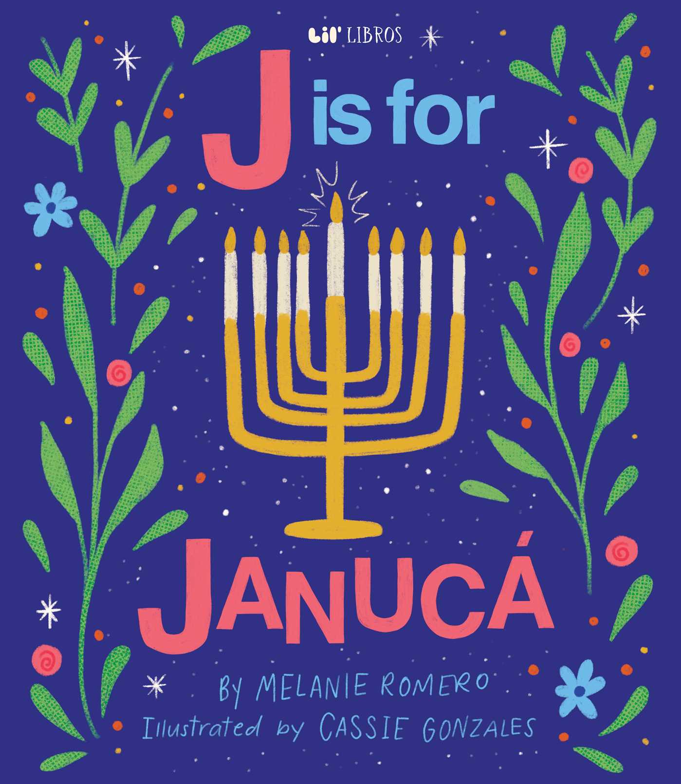 J is for Janucá (Bilingual: English/Spanish)