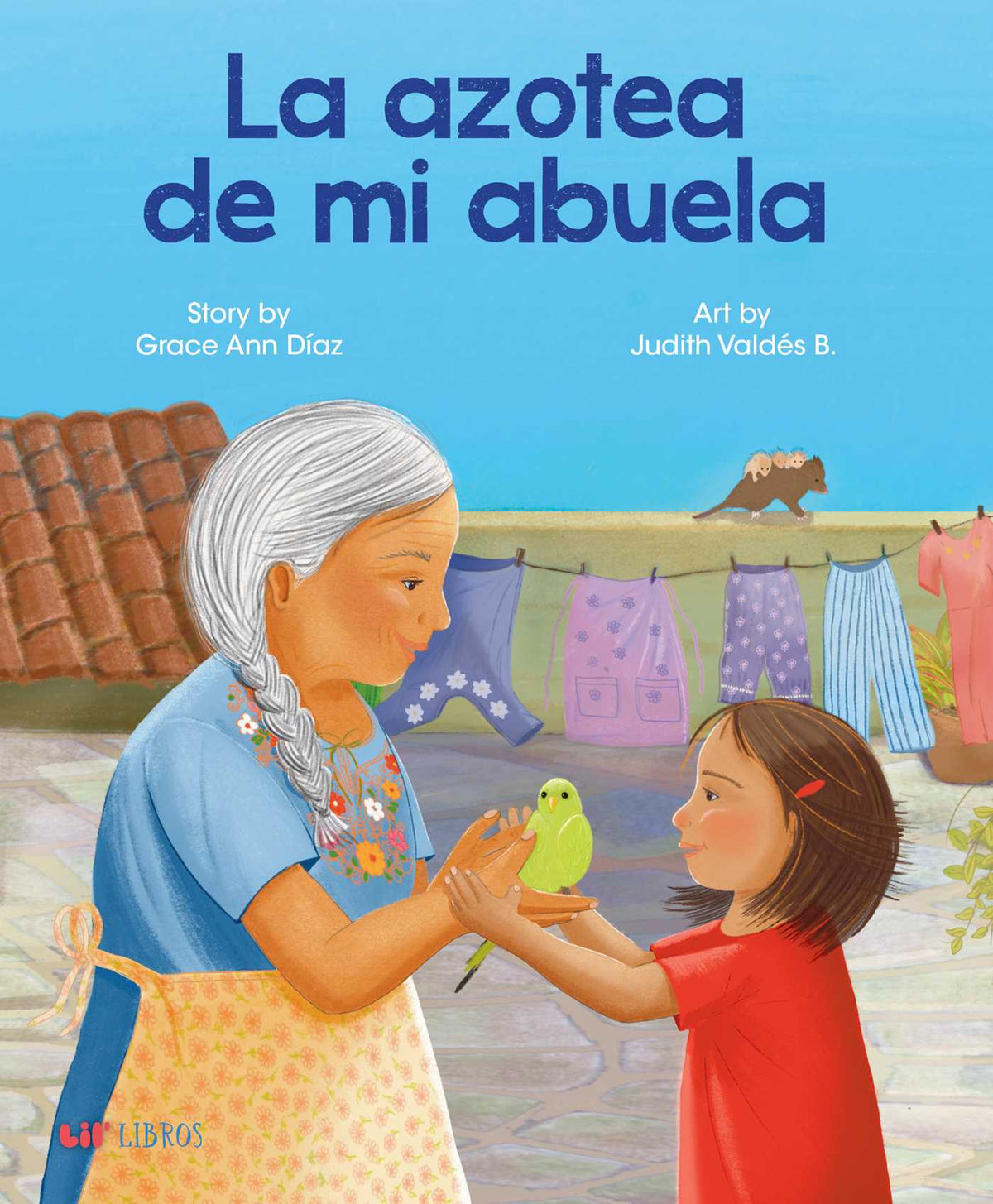 La azotea de mi abuela (Bilingual: English/Spanish)