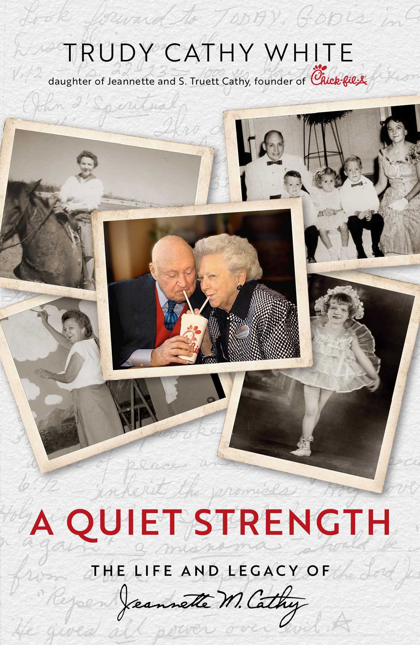 Quiet Strength: The Life and Legacy of Jeannette M. Cathy