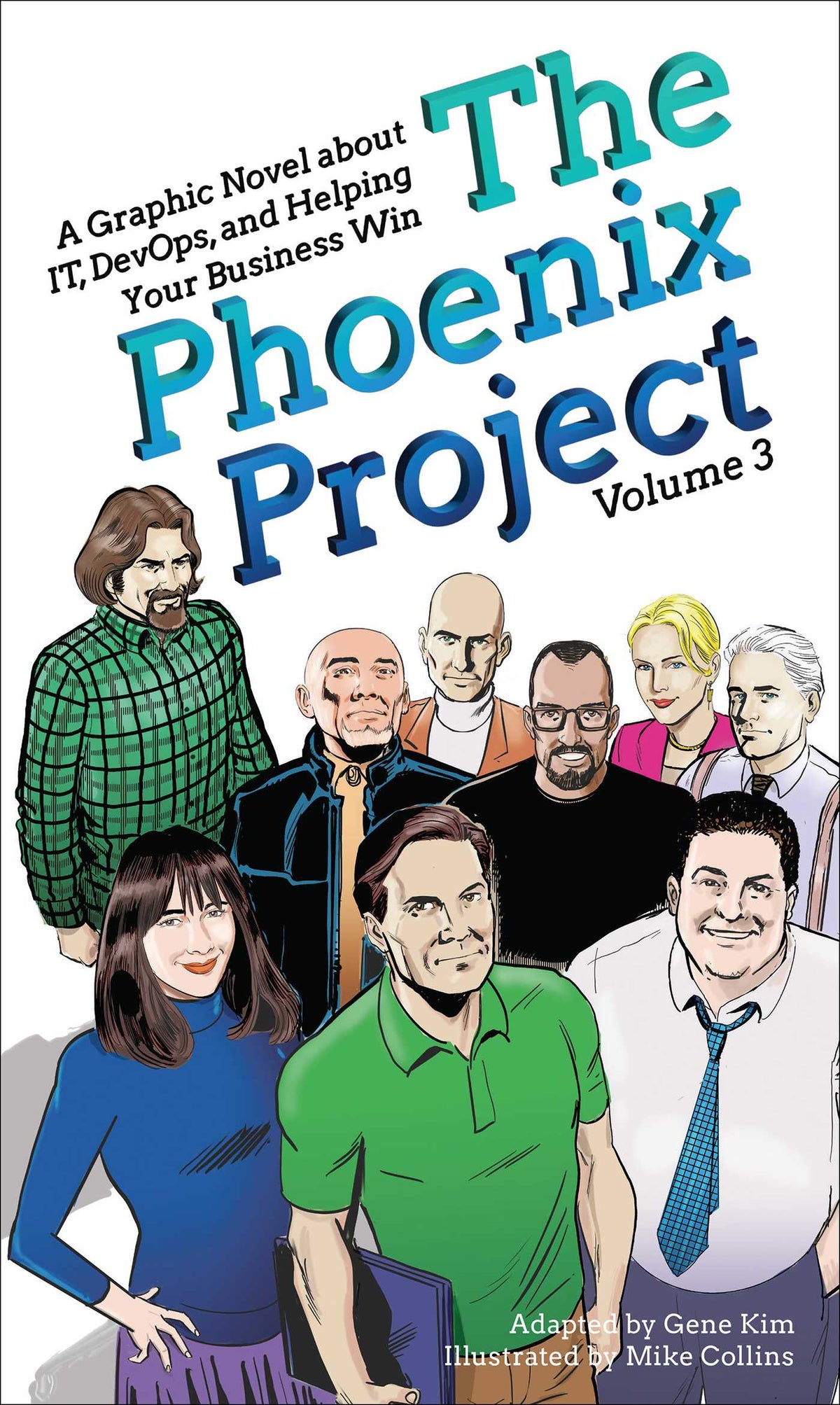 Phoenix Project: A Graphic Novel about IT, DevOps, and Helping Your Business Win