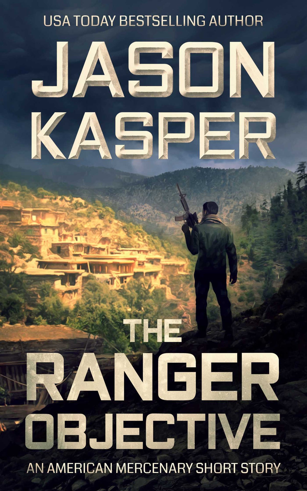 Ranger Objective: An American Mercenary Short Story
