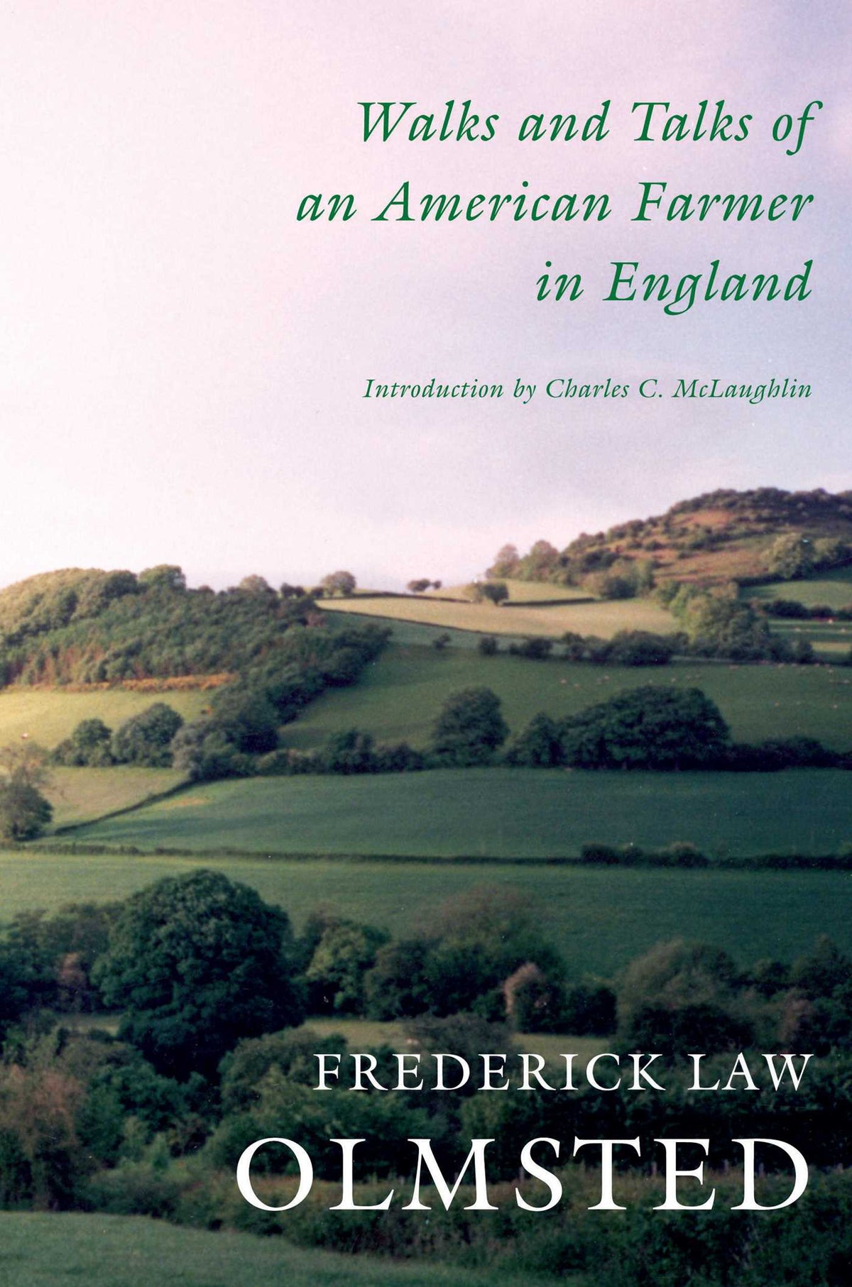 Walks And Talks Of An American Farmer In England
