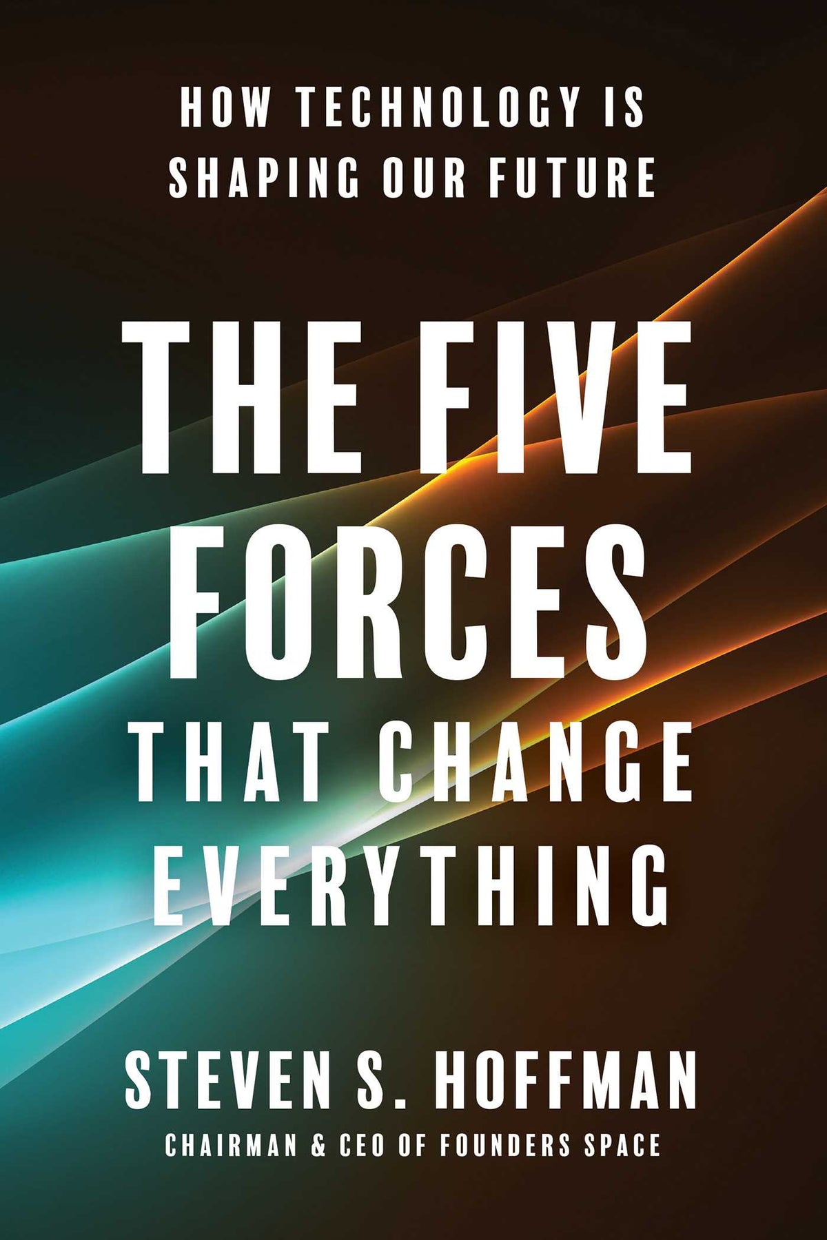 Five Forces That Change Everything: How Technology is Shaping Our Future