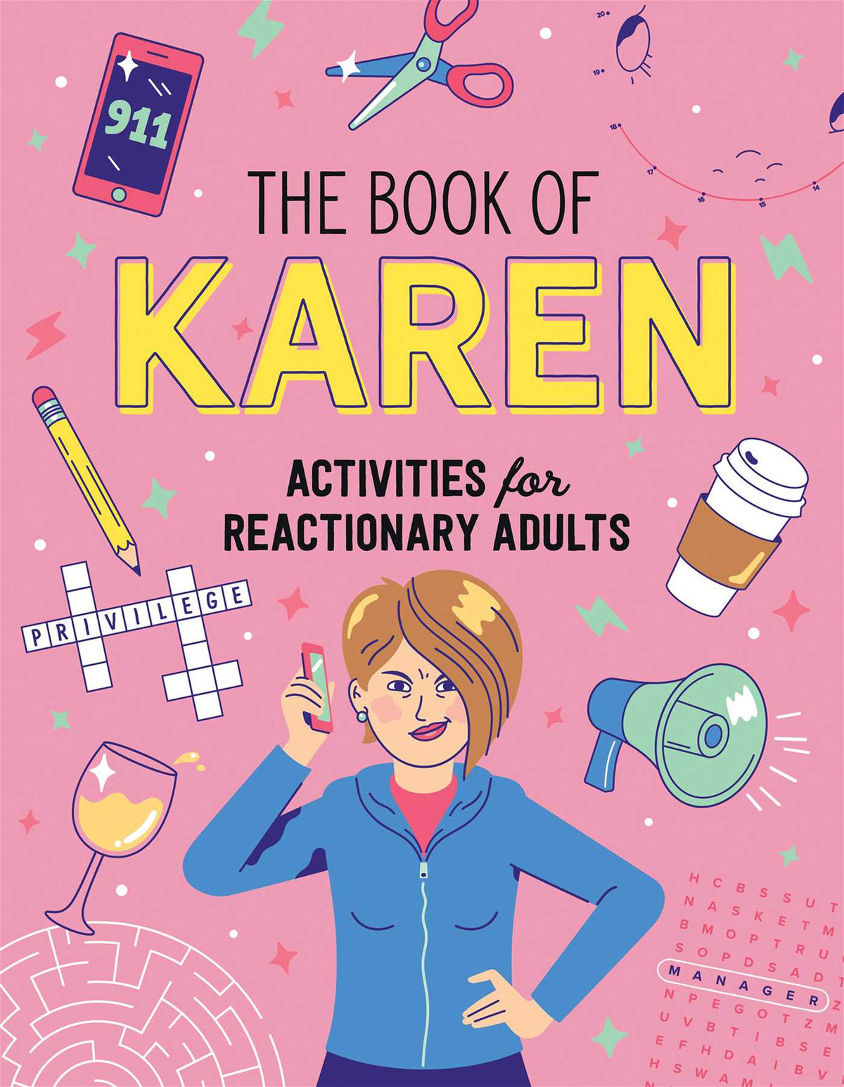 Book of Karen: Activities for Reactionary Adults