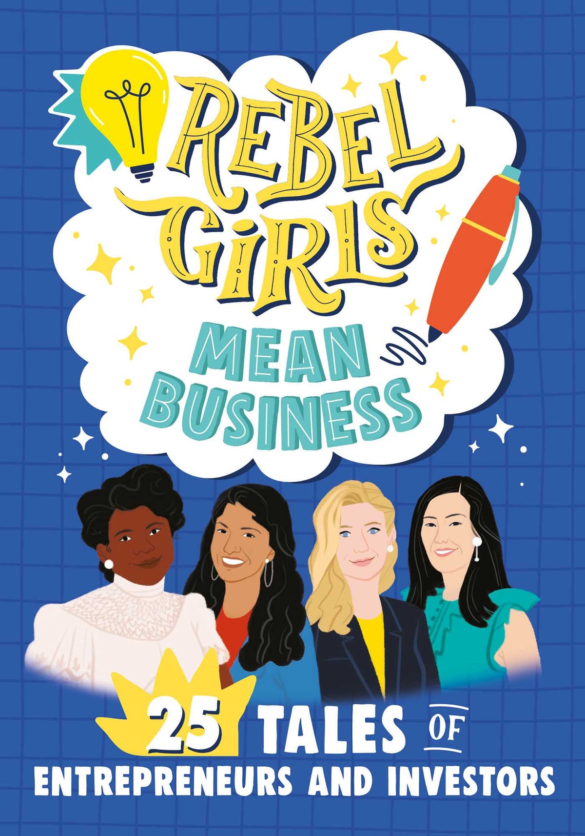 Rebel Girls Mean Business
