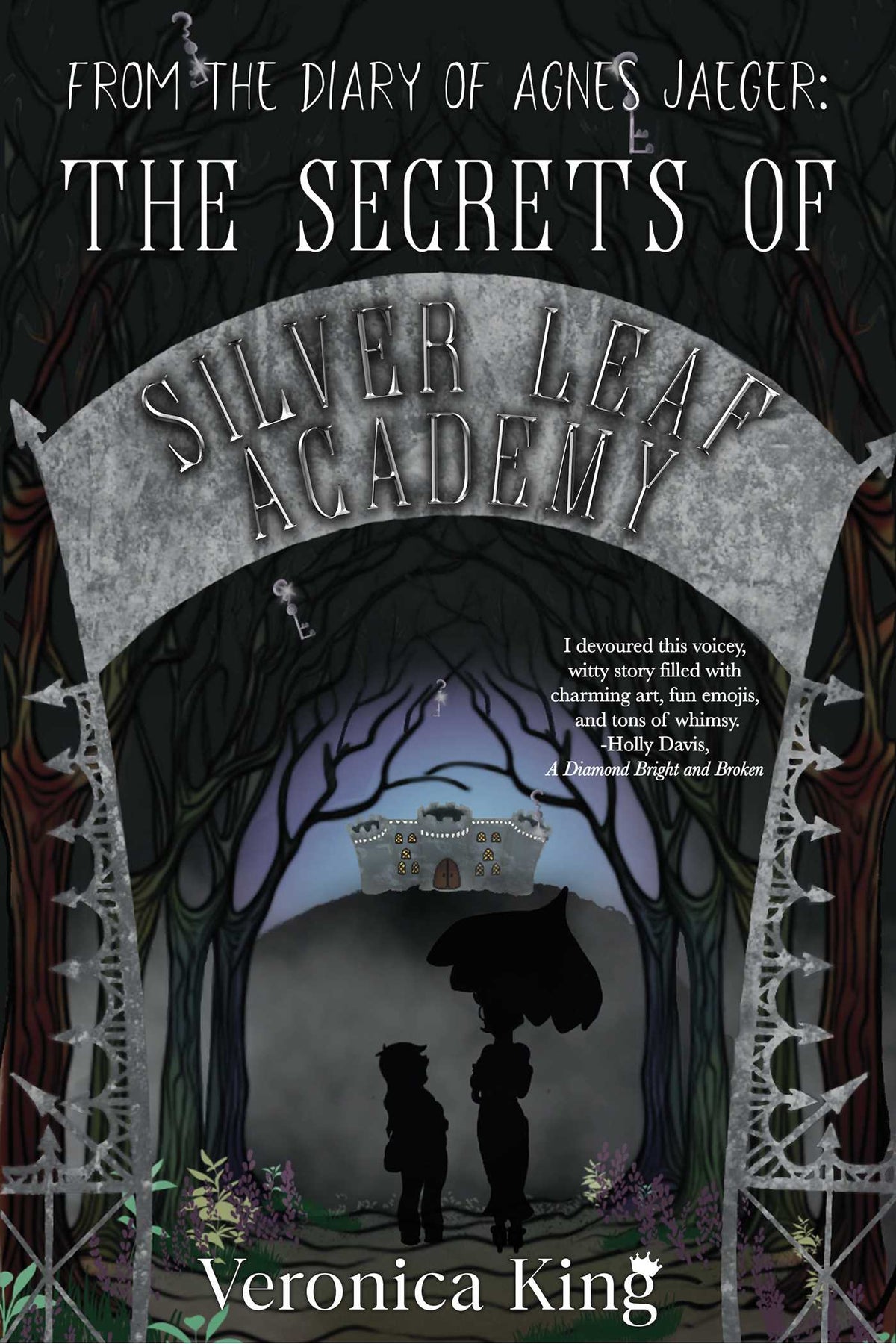 From the Diary of Agnes Jaeger: The Secrets of Silver Leaf Academy