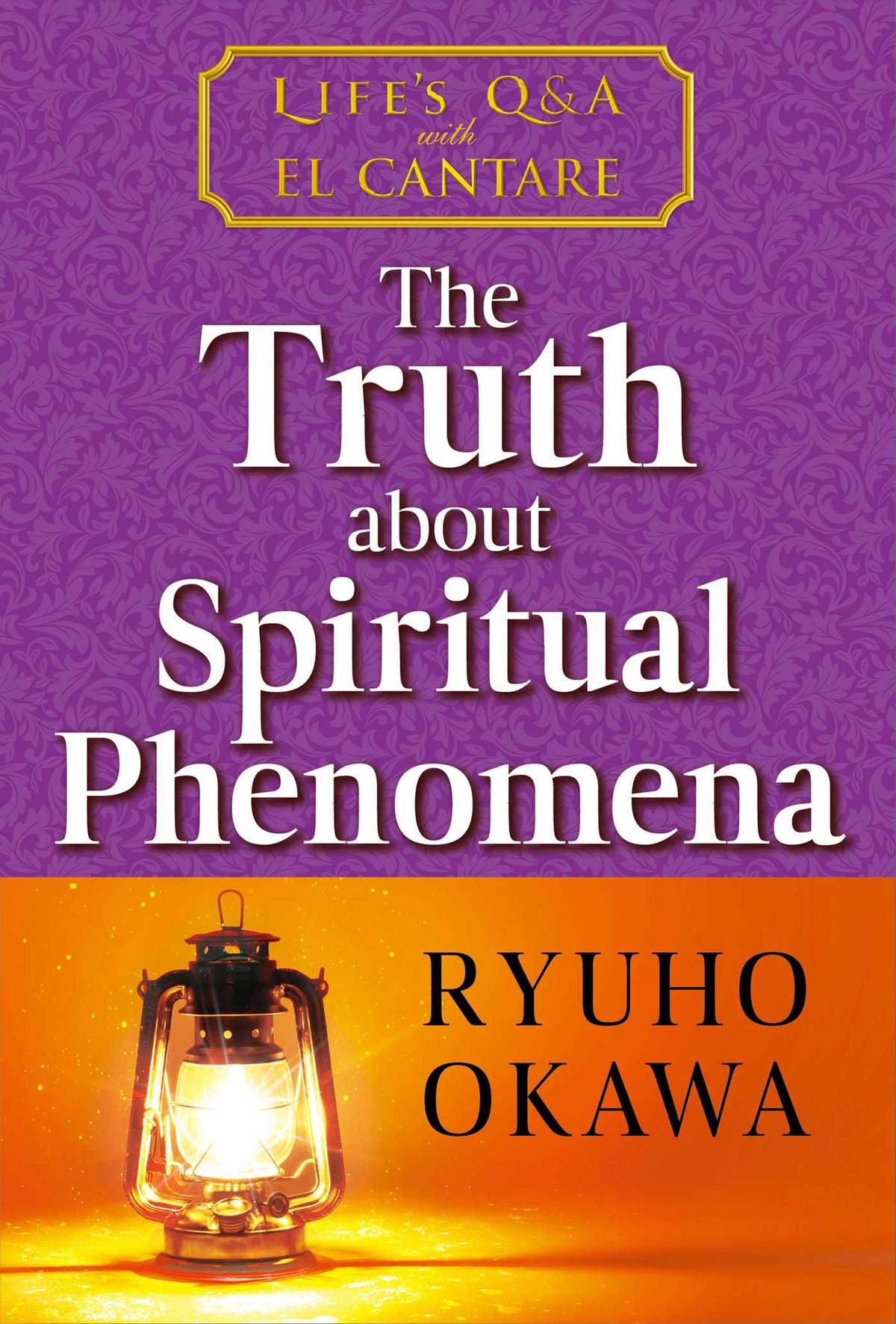 Truth about Spiritual Phenomena