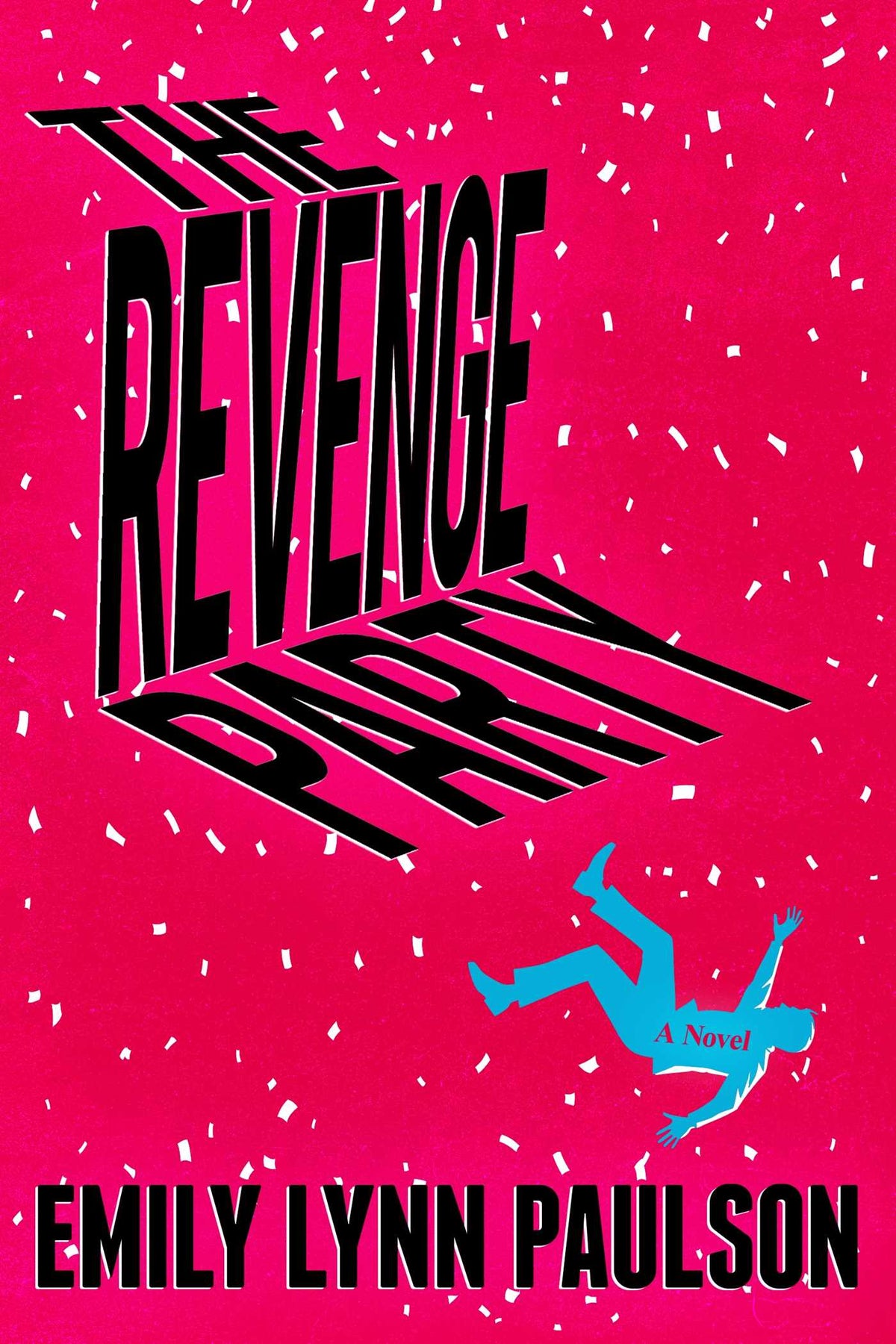 Revenge Party: A Novel