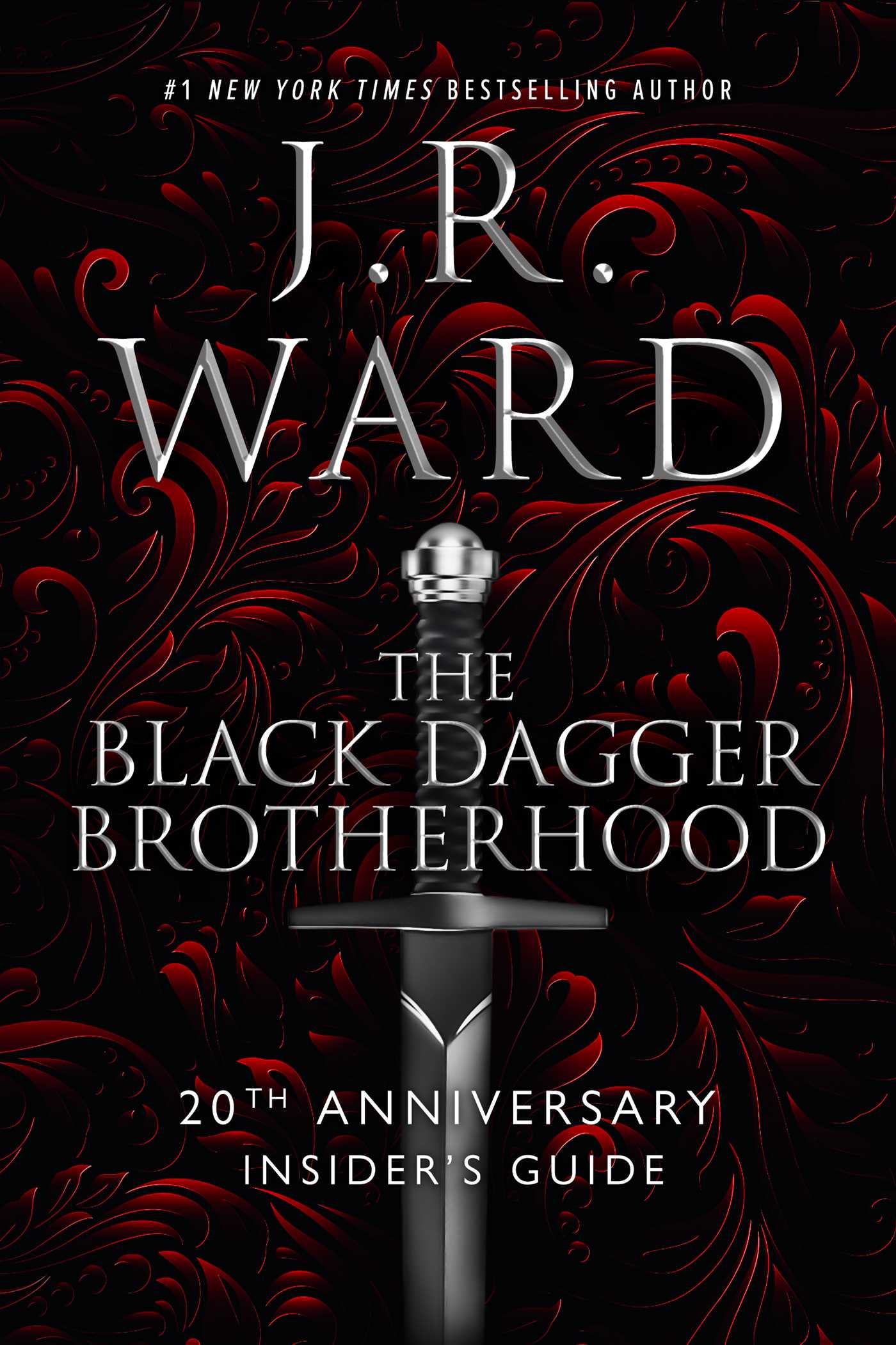 Black Dagger Brotherhood: 20th Anniversary Insider's Guide
