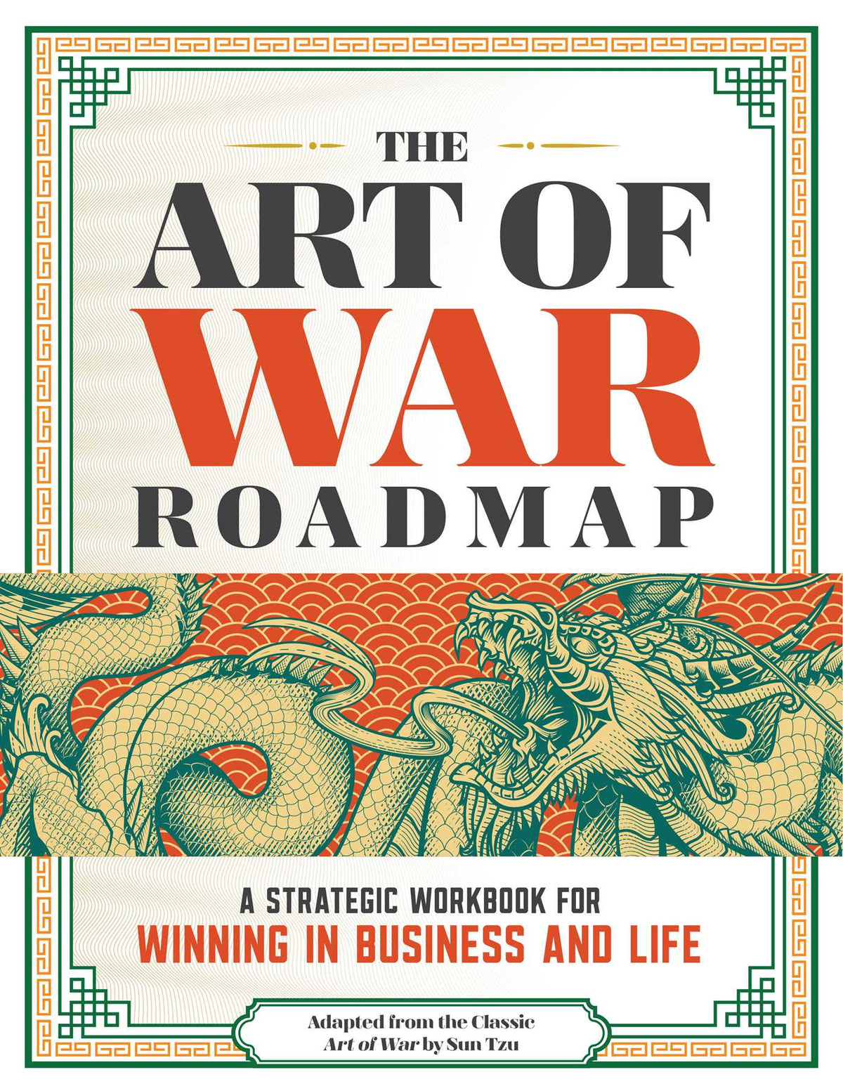 The Art of War Roadmap