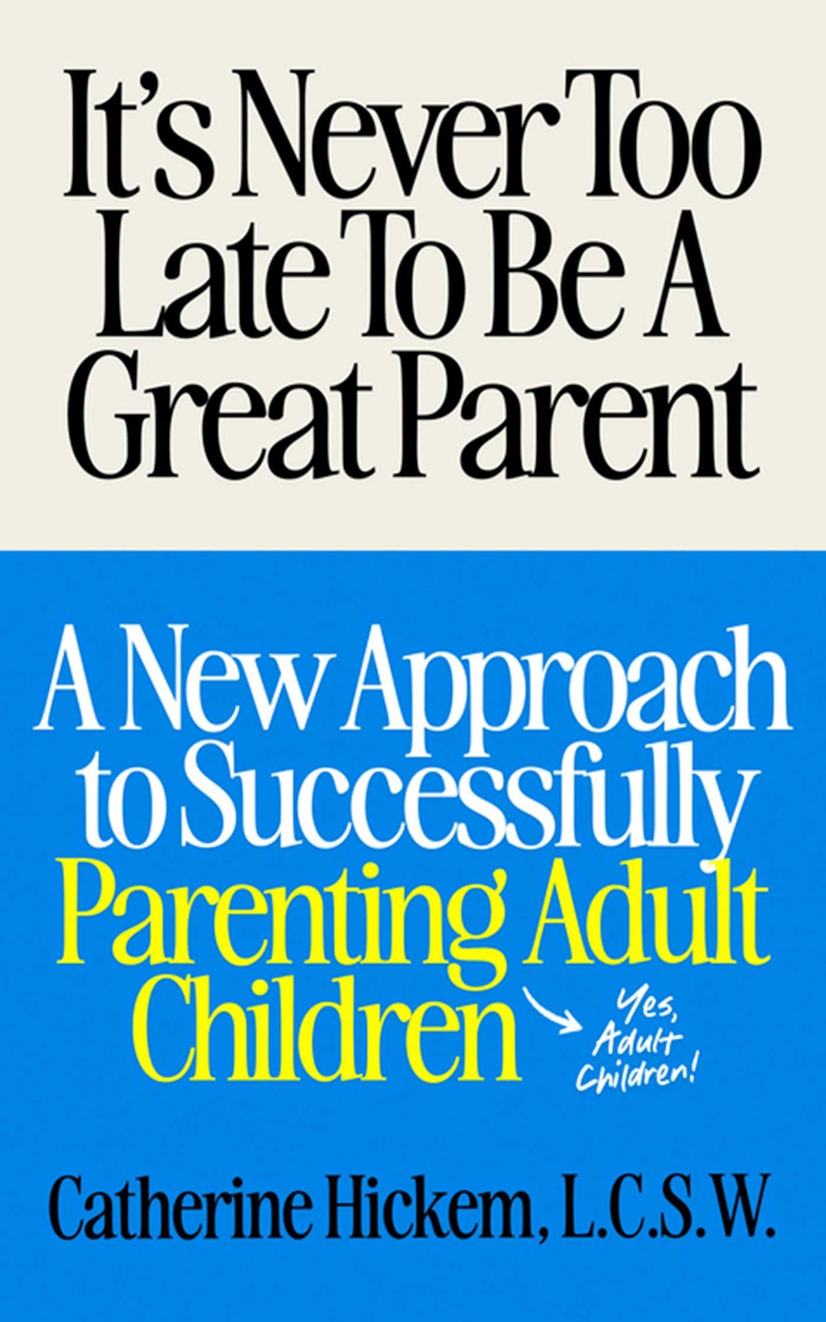 It's Never Too Late To Be A Great Parent
