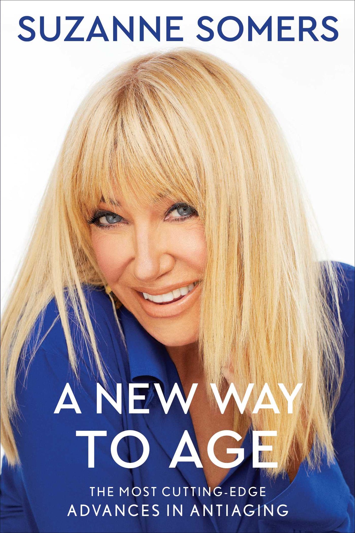 New Way to Age: The Most Cutting-Edge Advances in Antiaging