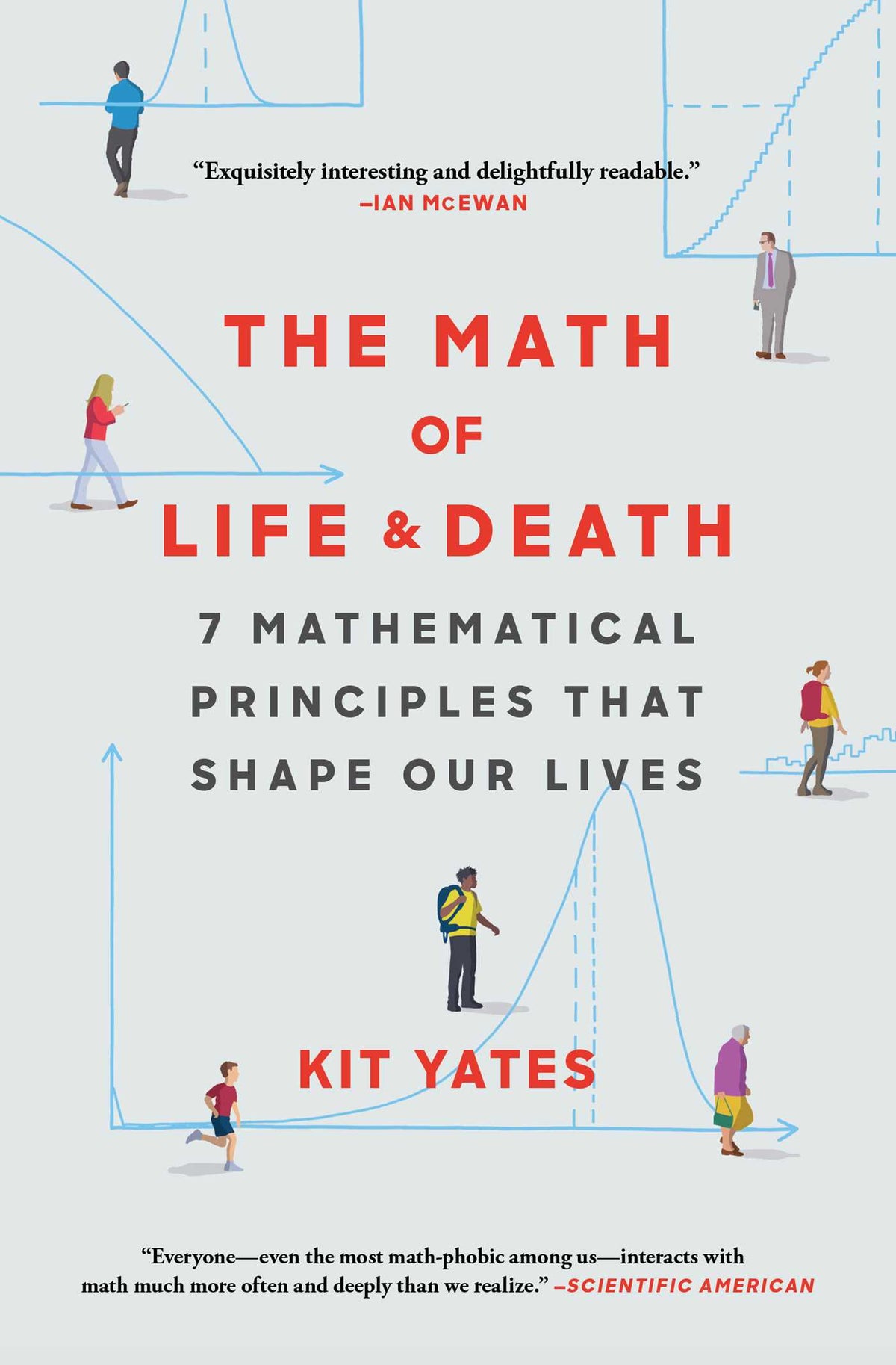 Math of Life and Death: 7 Mathematical Principles That Shape Our Lives