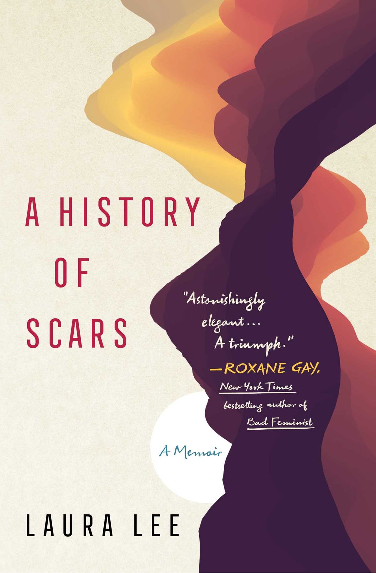 History of Scars: A Memoir