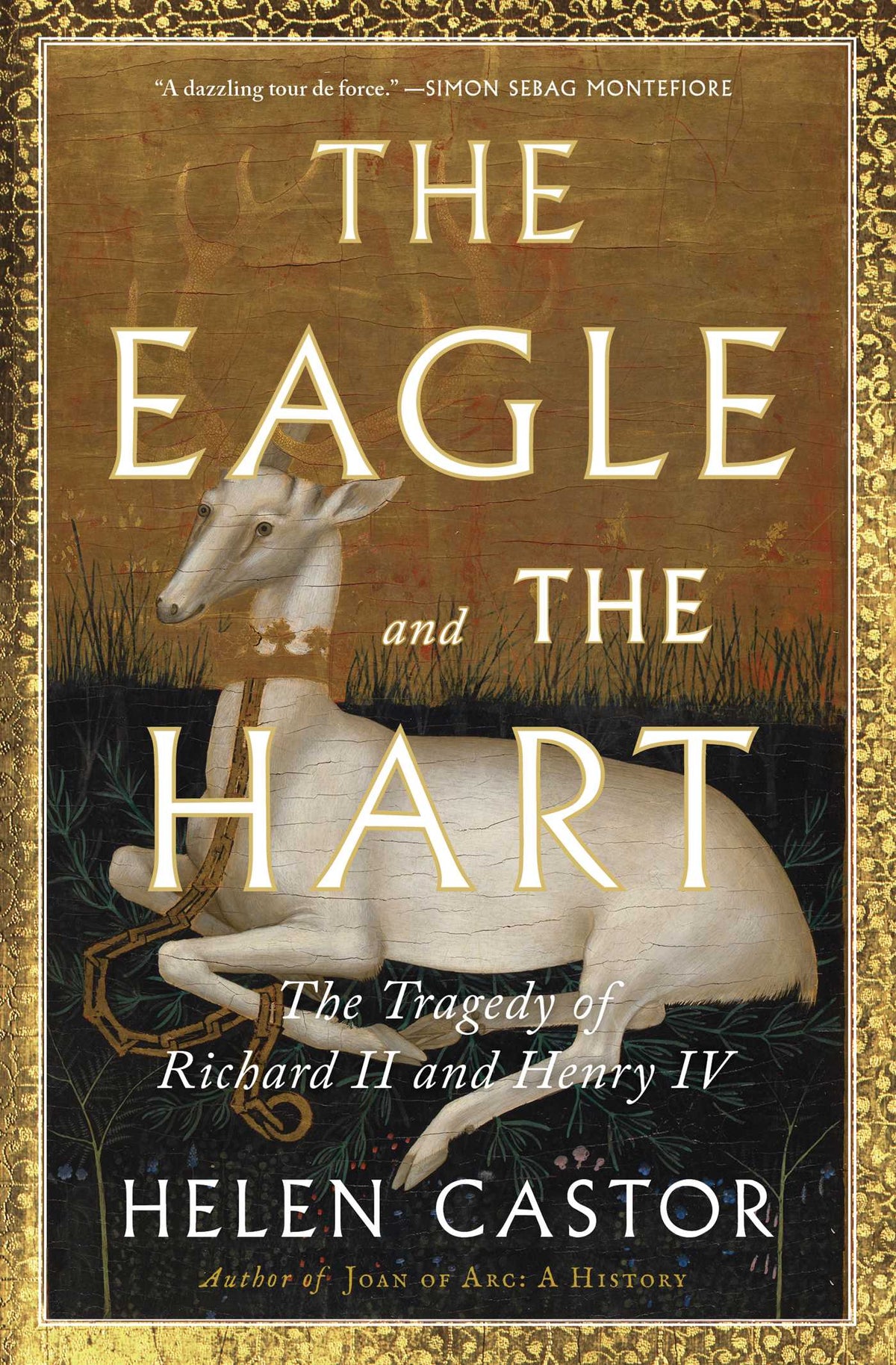 Eagle and the Hart: The Tragedy of Richard II and Henry IV