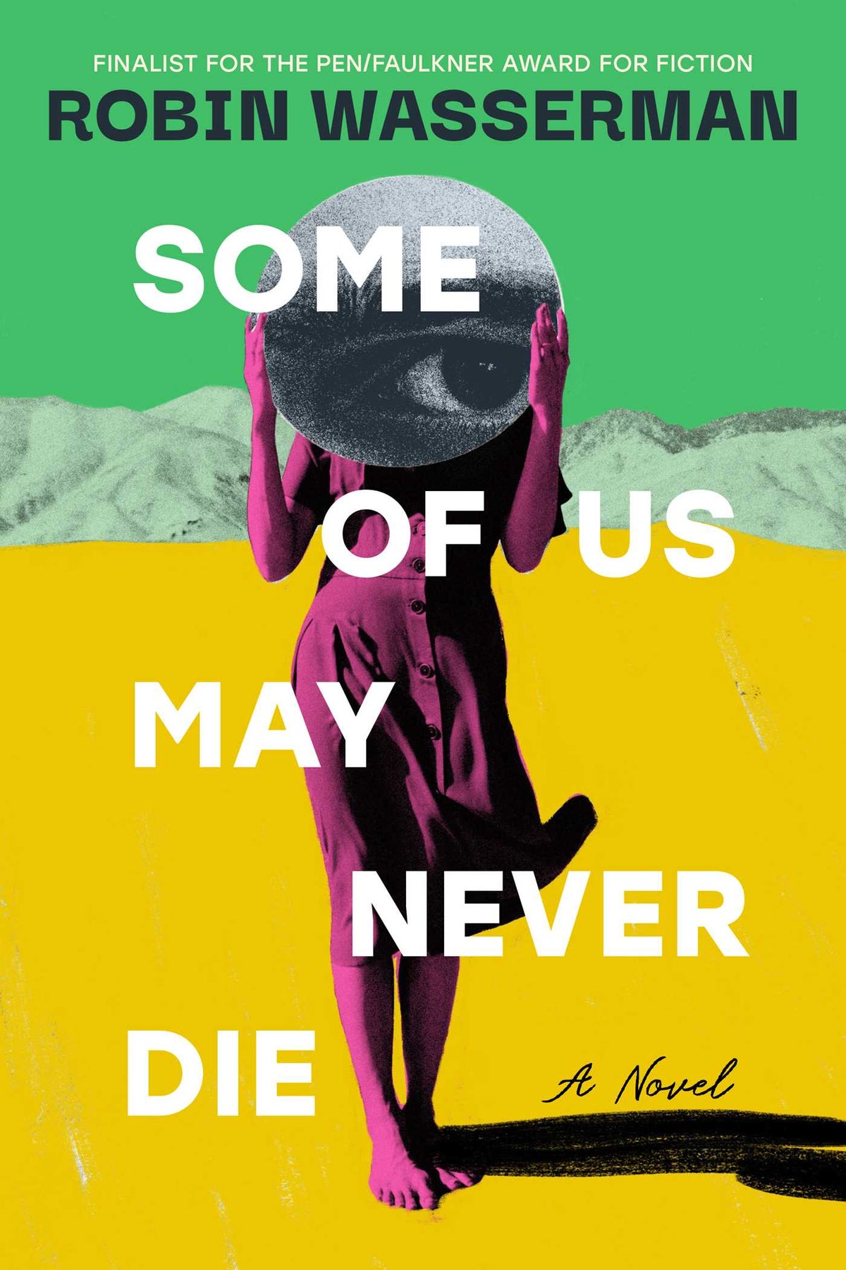 Some of Us May Never Die