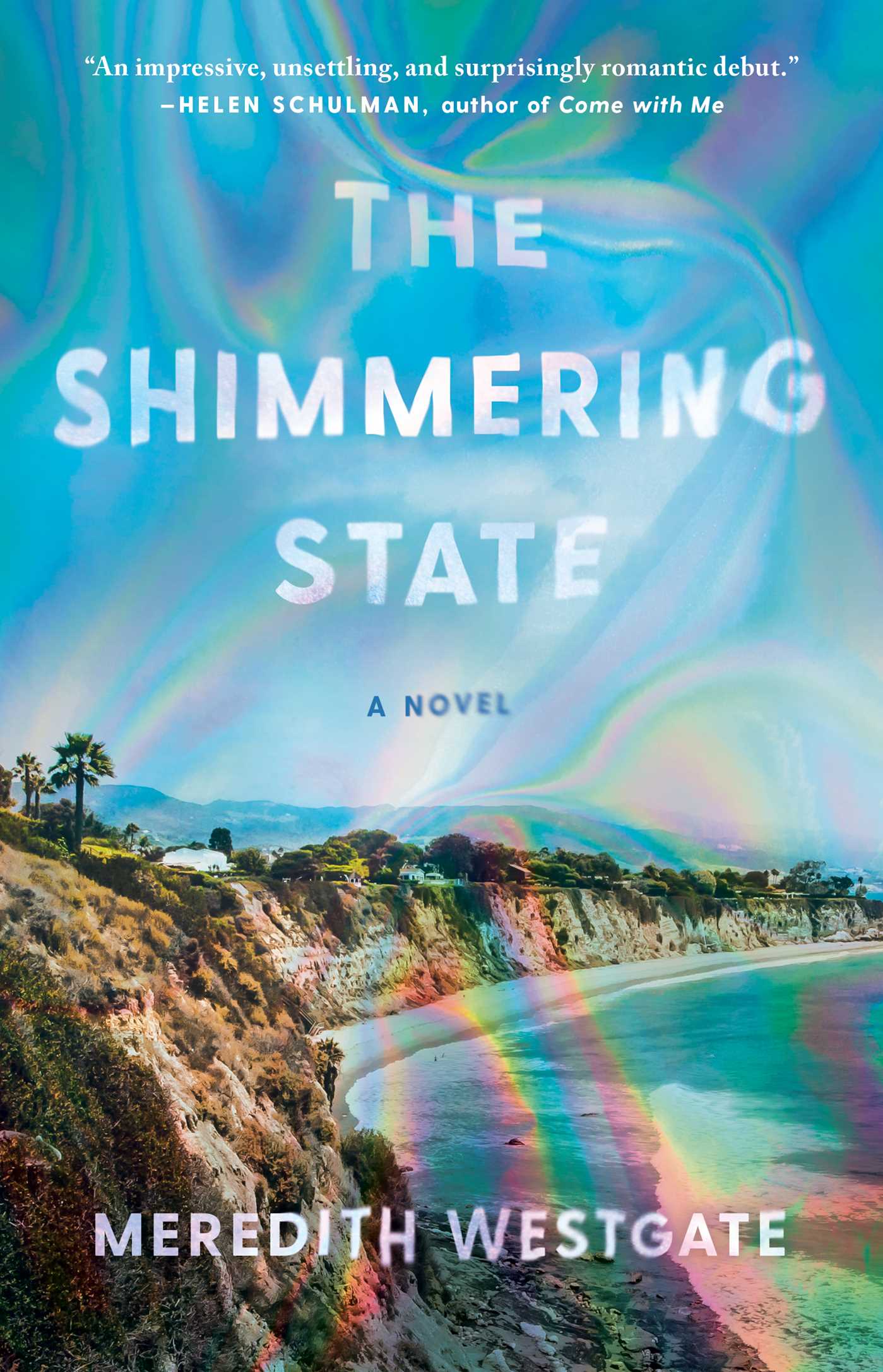 Shimmering State: A Novel
