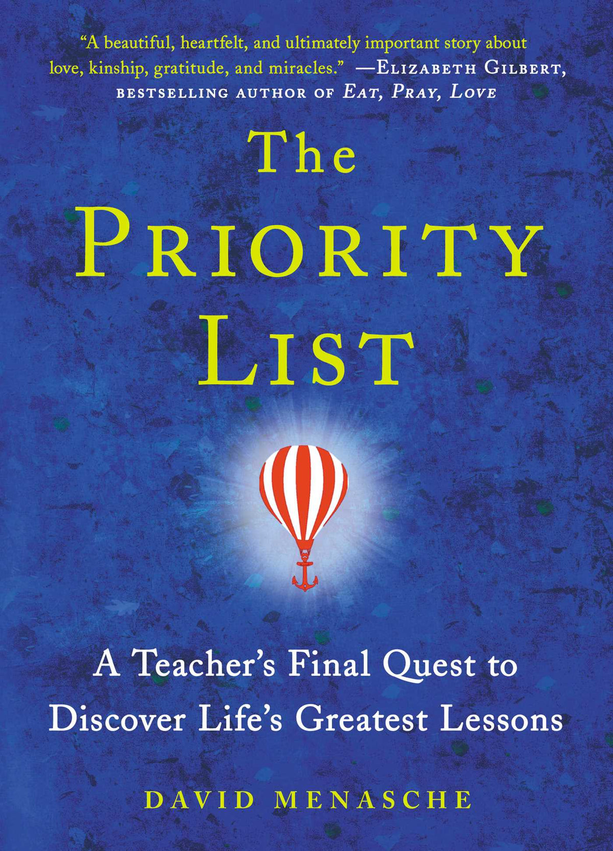 Priority List: A Teacher's Final Quest to Discover Life's Greatest Lessons
