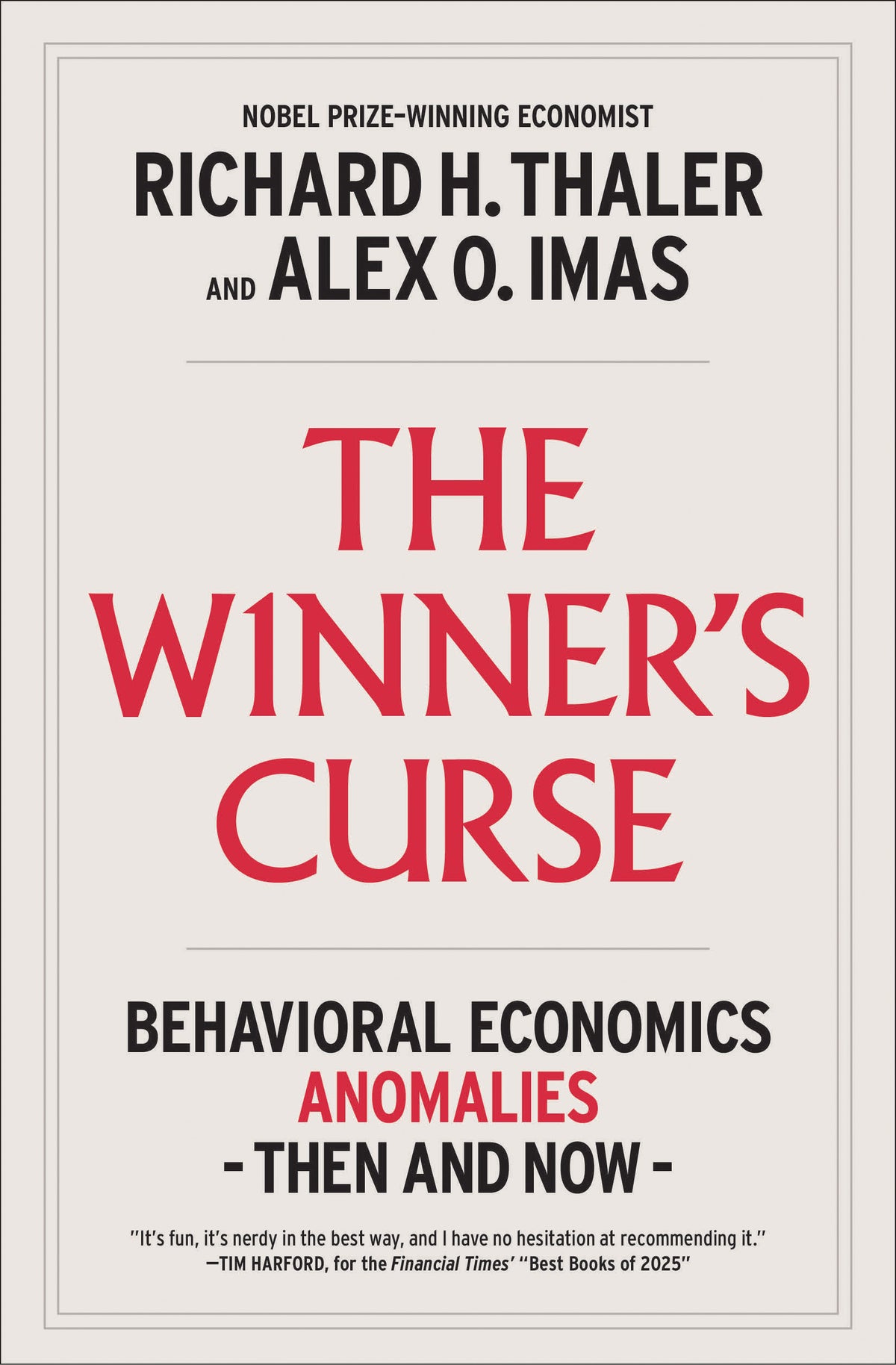 Winner's Curse: Behavioral Economics Anomalies, Then and Now
